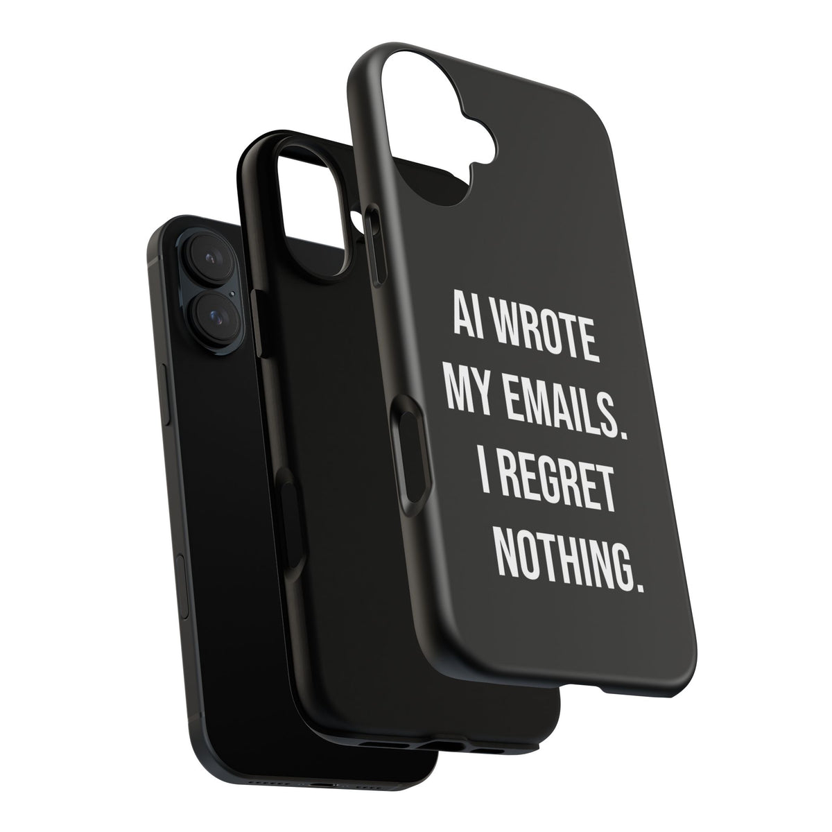 AI Wrote My Emails, I Regret Nothing Phone Case