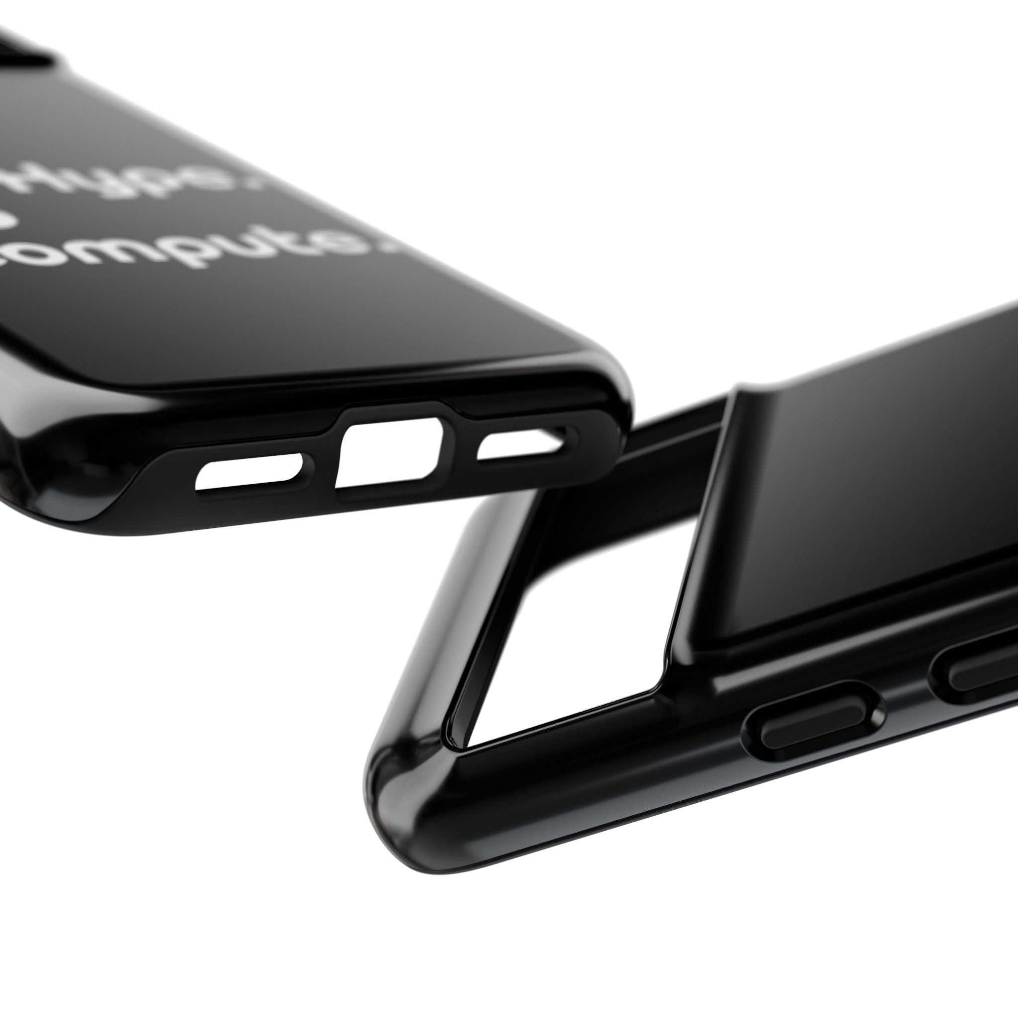 ALL HYPE NO COMPUTE- Impact-Resistant Phone Case