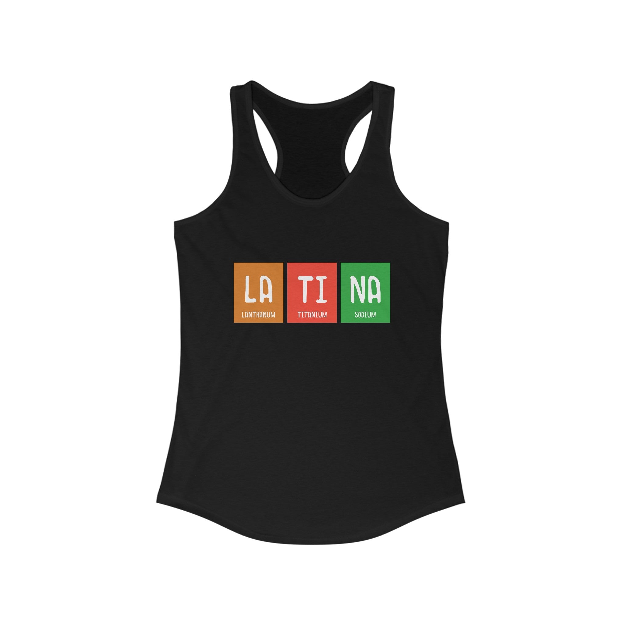 LA-TI-NA - Women's Racerback Tank with the word "LA-TI-NA" written in colorful blocks resembling the periodic table, each block featuring an element's symbol and name—perfect for showcasing pride while embracing an active lifestyle.