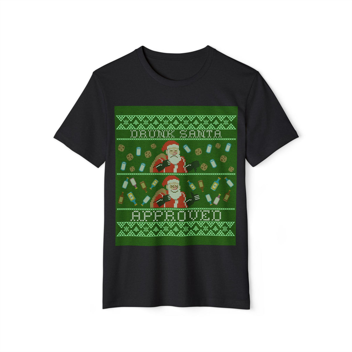 Drunk Santa Approved Ugly Sweater Recycled Organic Tee