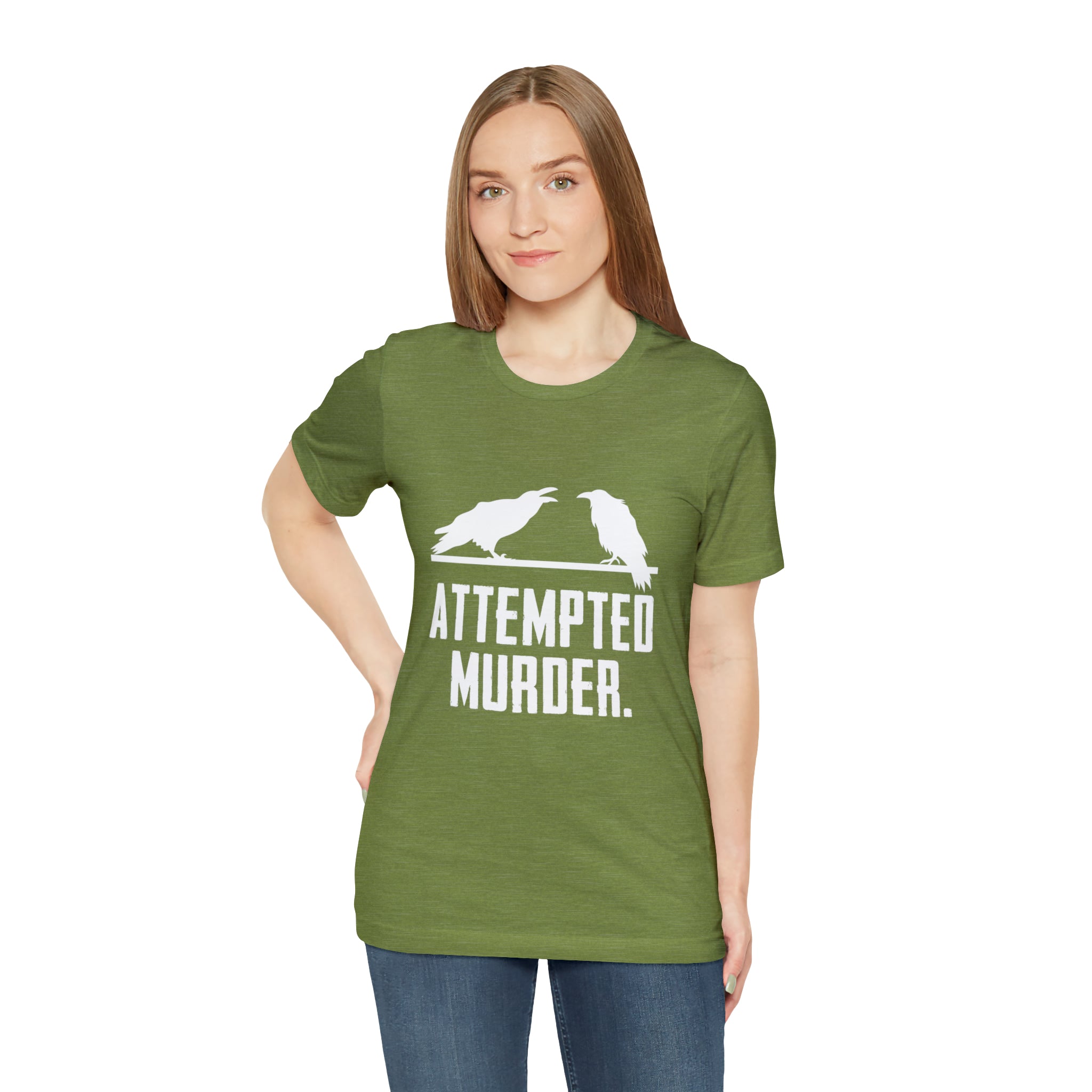 Attempted murder T-Shirt