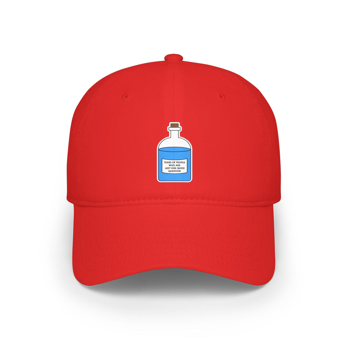 Tears of People Who Ask Just One Quick Question Hat