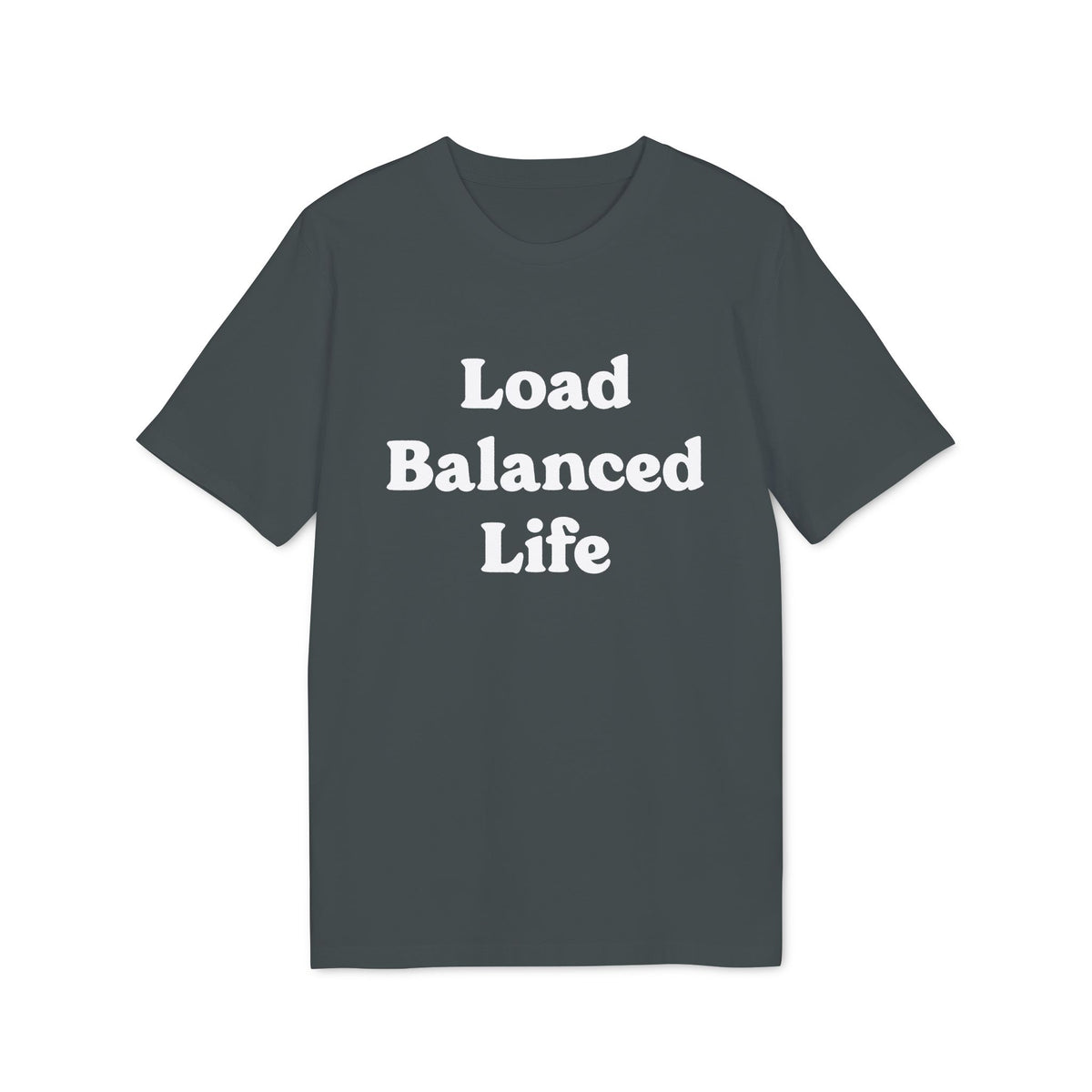 Load Balanced Life Organic Tee