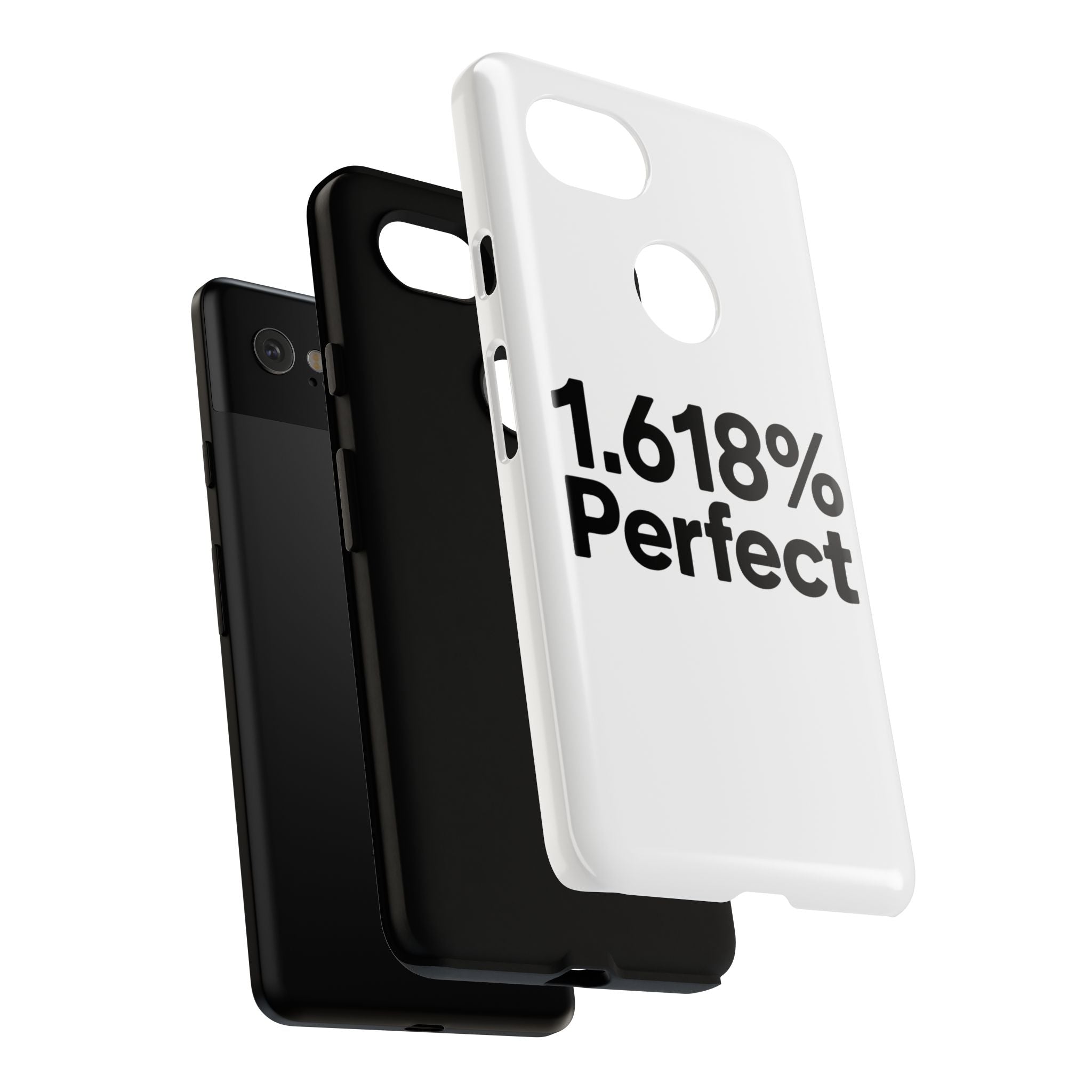 1.618% Perfect- Impact-Resistant Phone Case