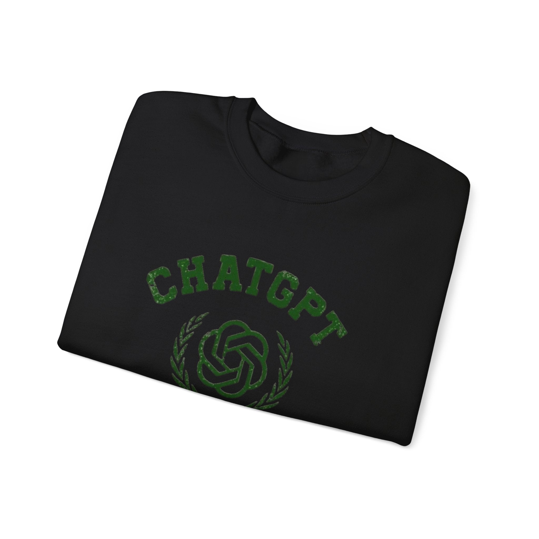 Chat GPT University -  Sweatshirt