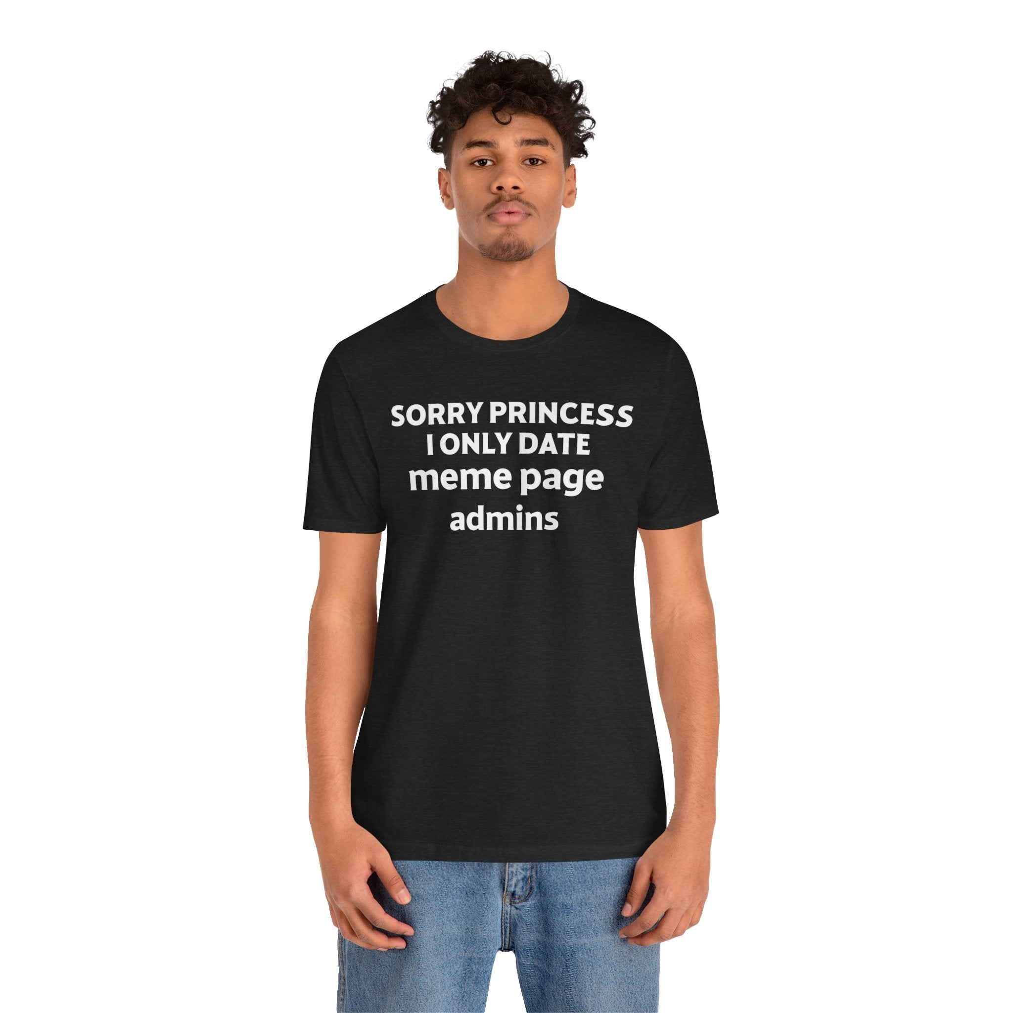 Sorry Princess T- Shirt