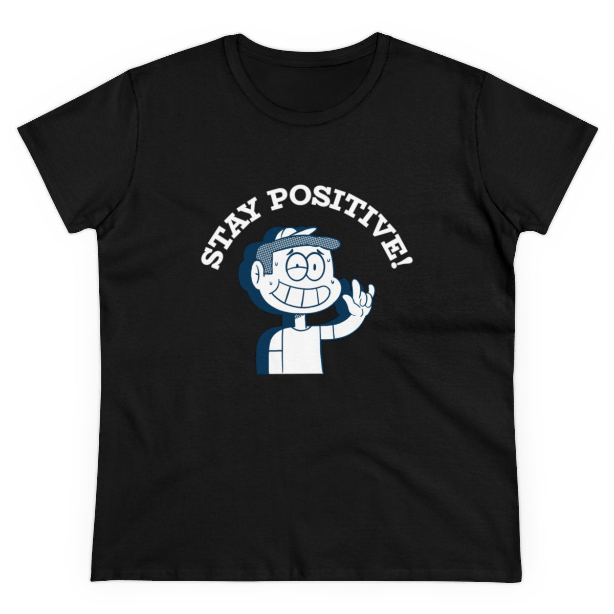 Stay Positive - Women's Tee