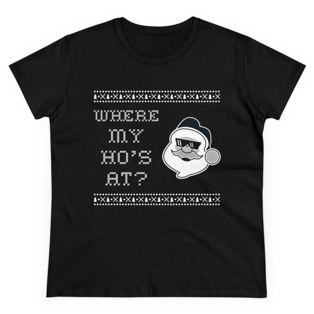 Santa Do IT for the Hos - Women's Tee