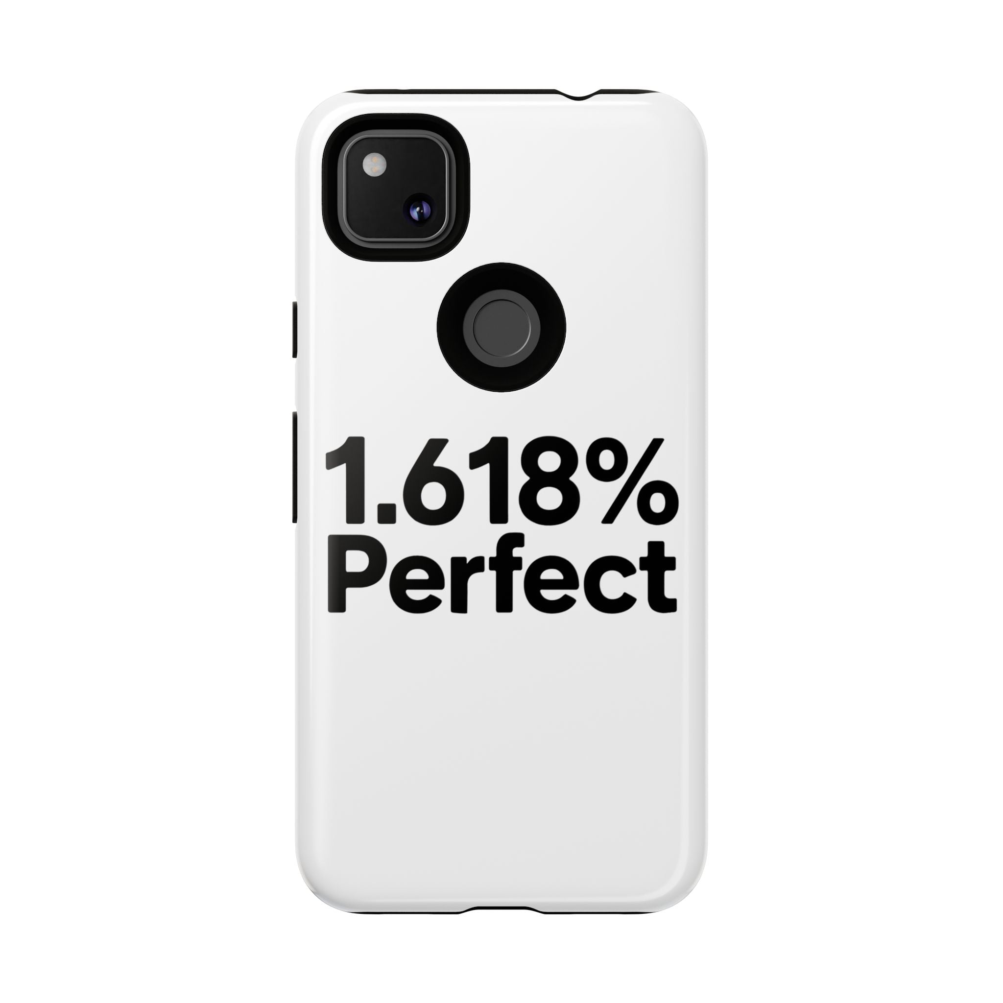 1.618% Perfect- Impact-Resistant Phone Case