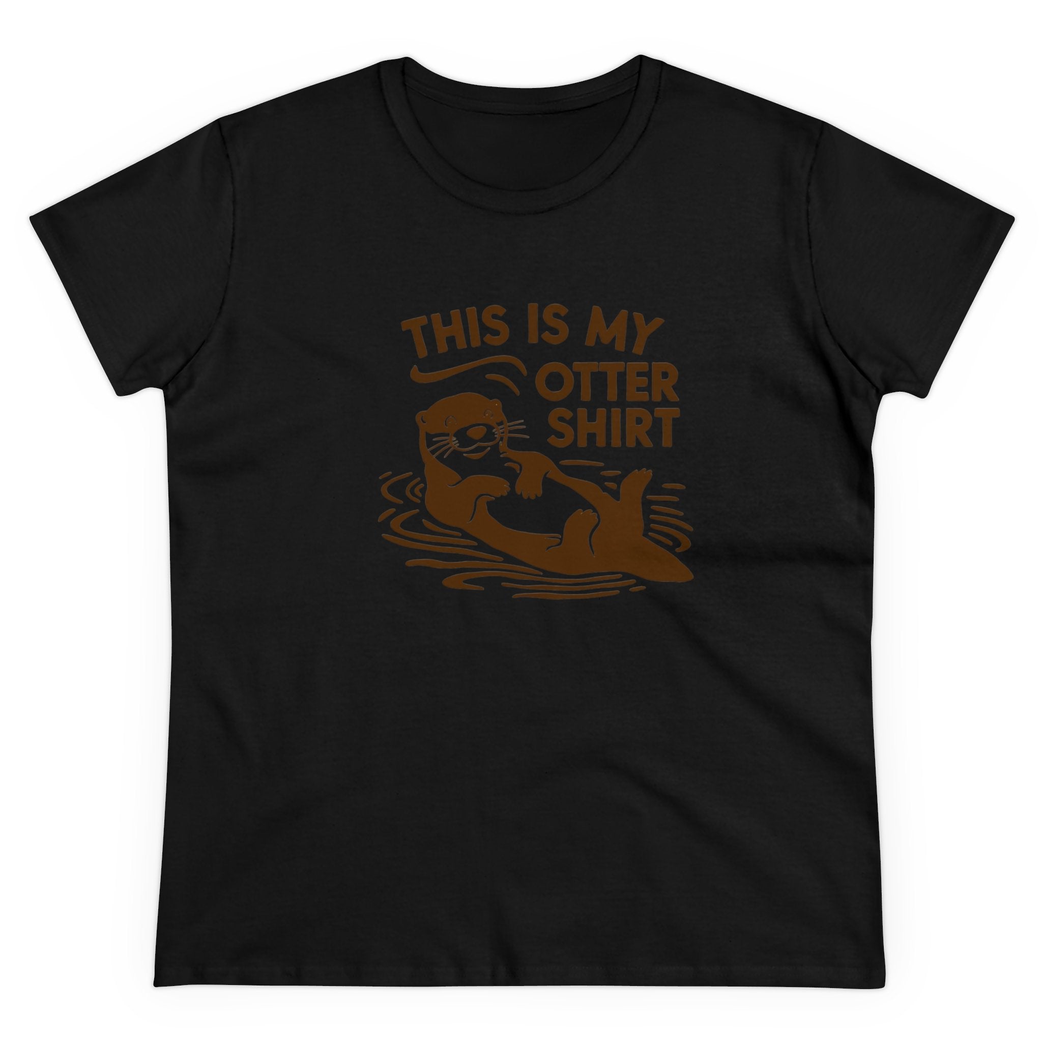 My Otter Shirt - Women's Tee: Semi-fitted black T-shirt with a brown graphic of an otter wearing sunglasses, floating on its back. Made from soft cotton, it features the text above that reads, “This is my otter shirt.” Perfect as a Women's Tee for casual day outings.
