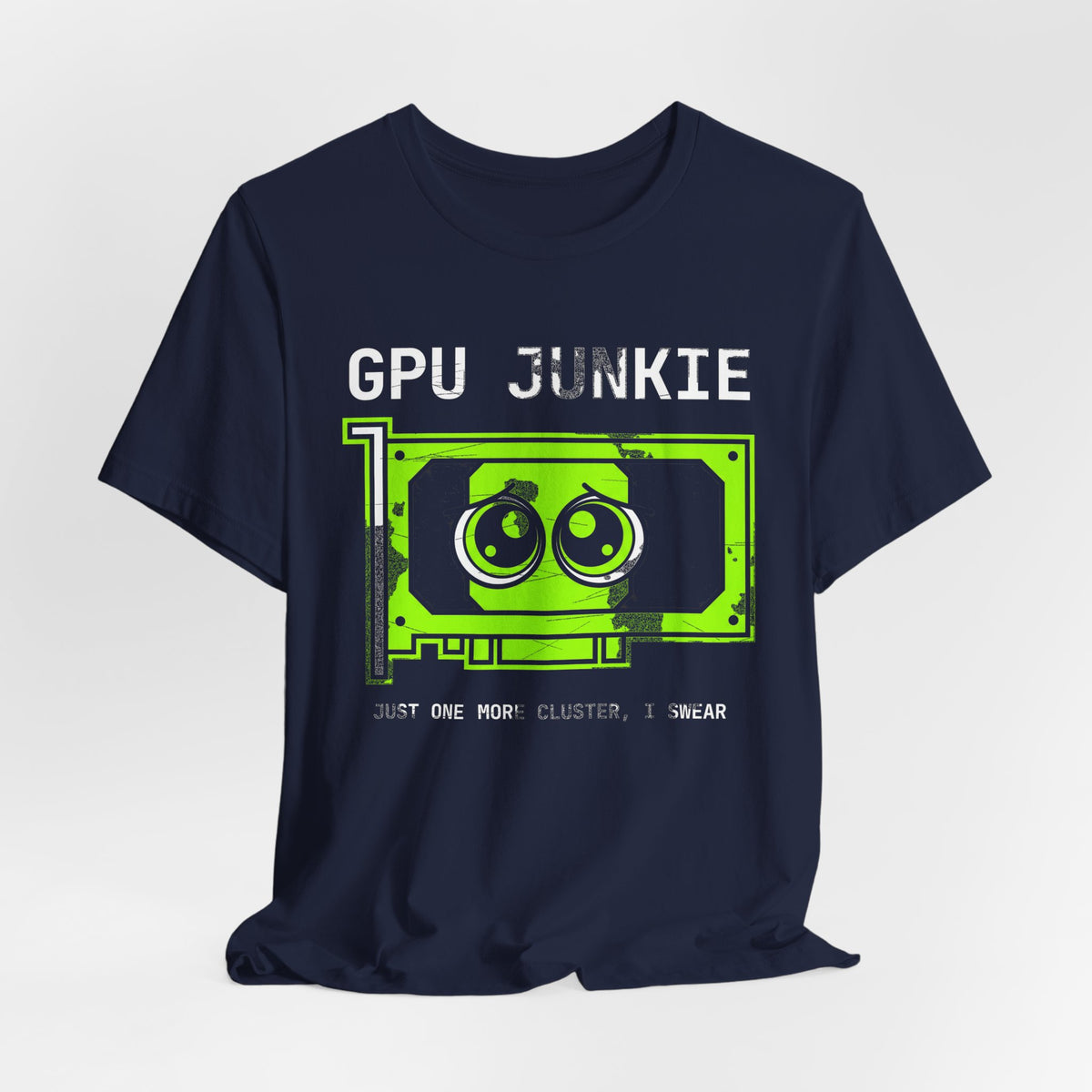 GPU Junkie T-Shirt