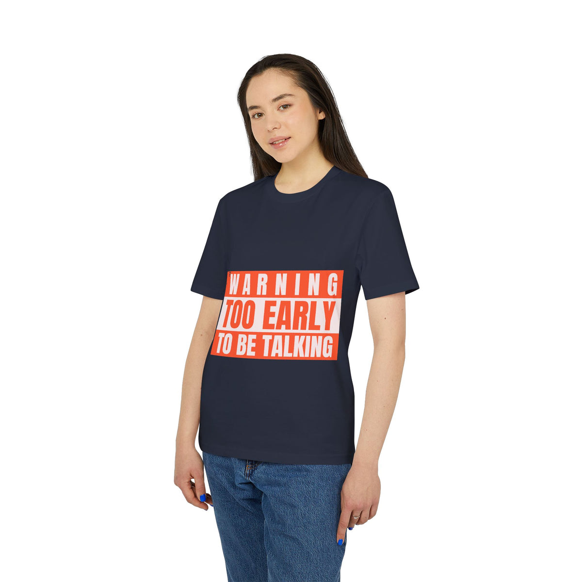 Warning: Too Early to Be Talking Organic Tee