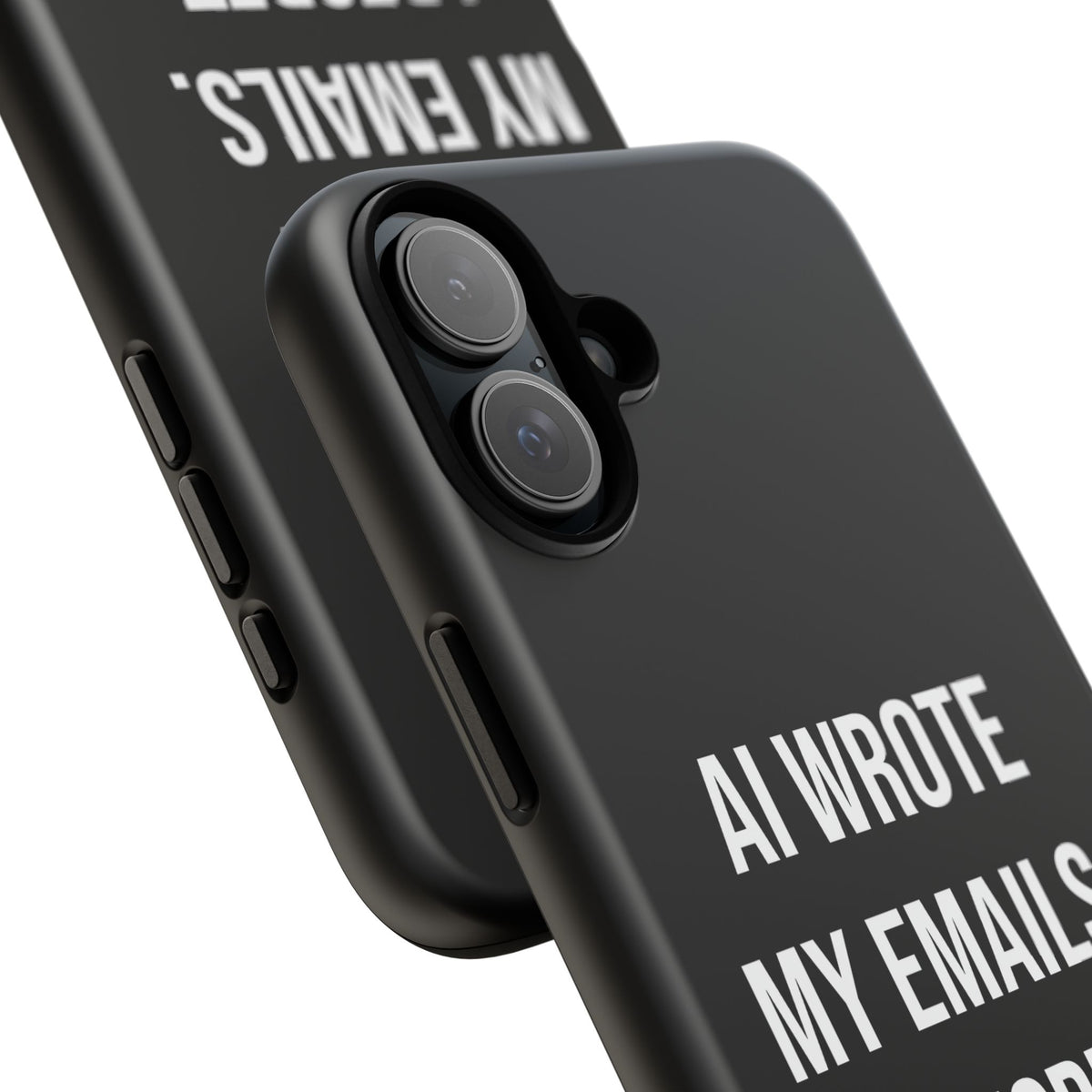 AI Wrote My Emails, I Regret Nothing Phone Case