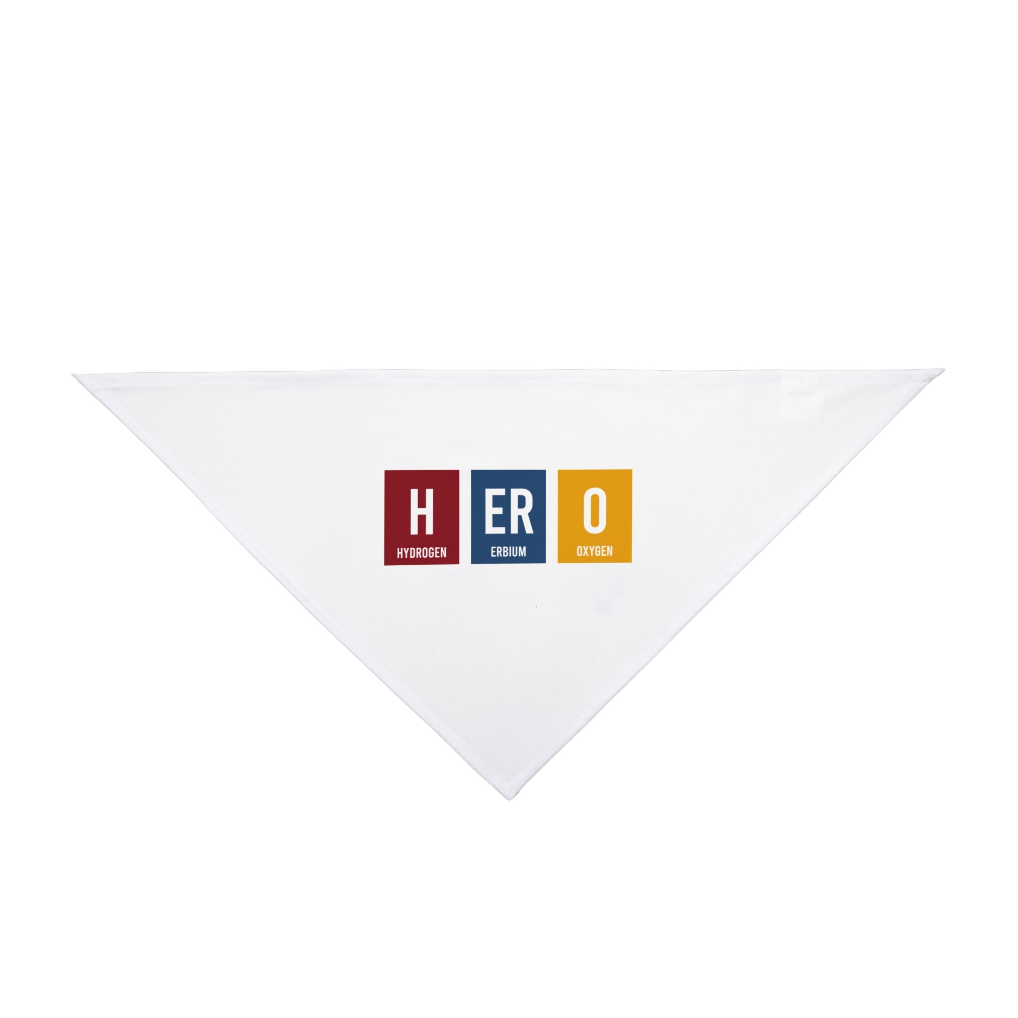 A white triangular HERO - Pet Bandana made of soft-spun polyester featuring the word "HERO" spelled out in colored blocks with hydrogen (H), erbium (Er), and oxygen (O) from the periodic table of elements.