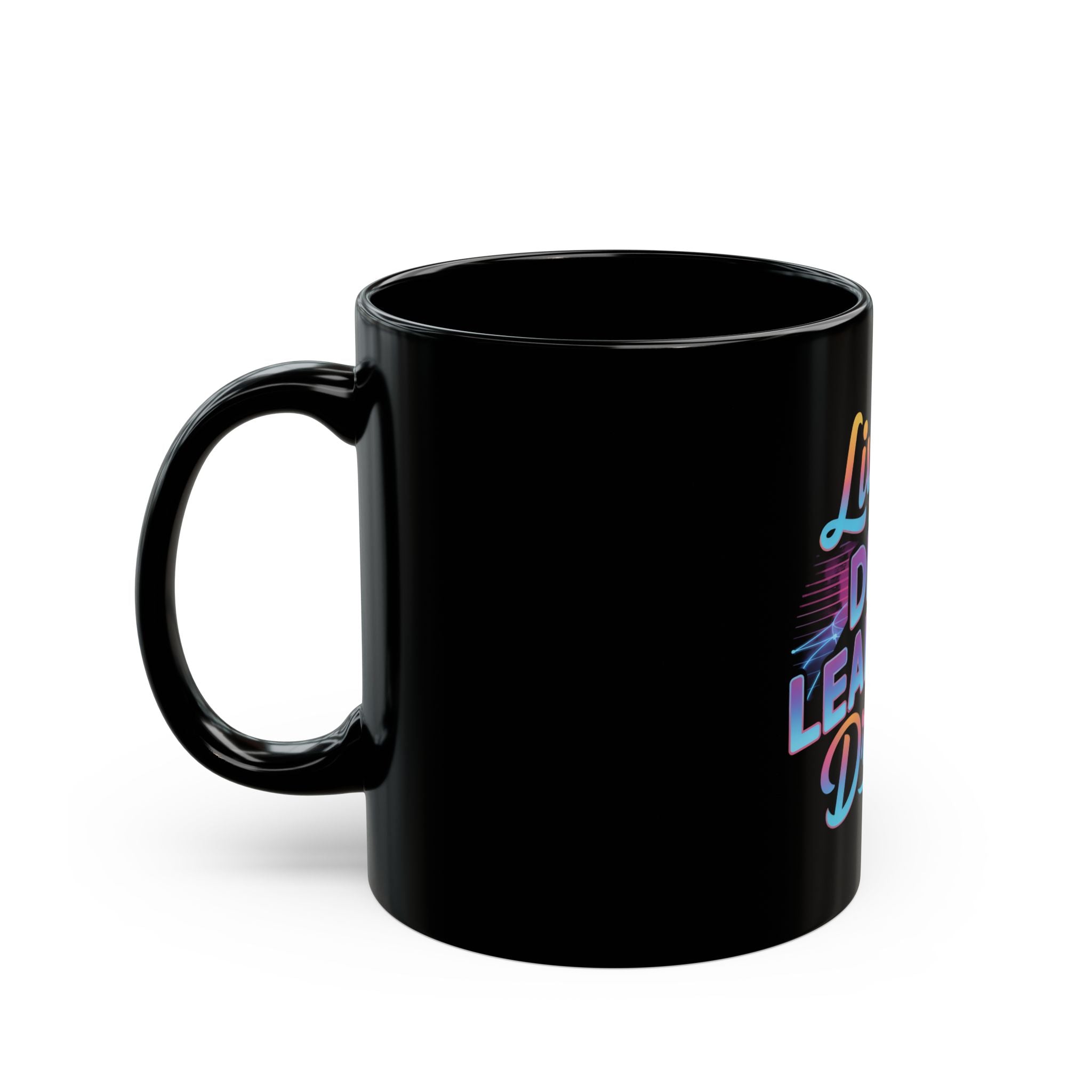 LIVING THAT DEEP LEARNING DREAM - Black Mug