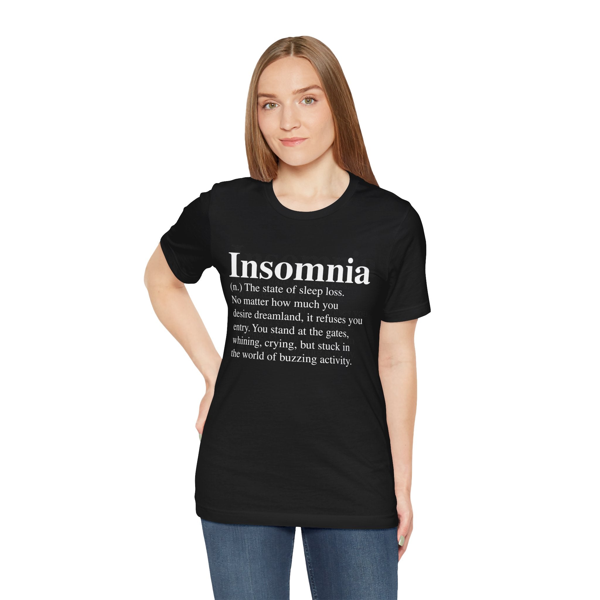 Young woman in an Insomnia T-Shirt.