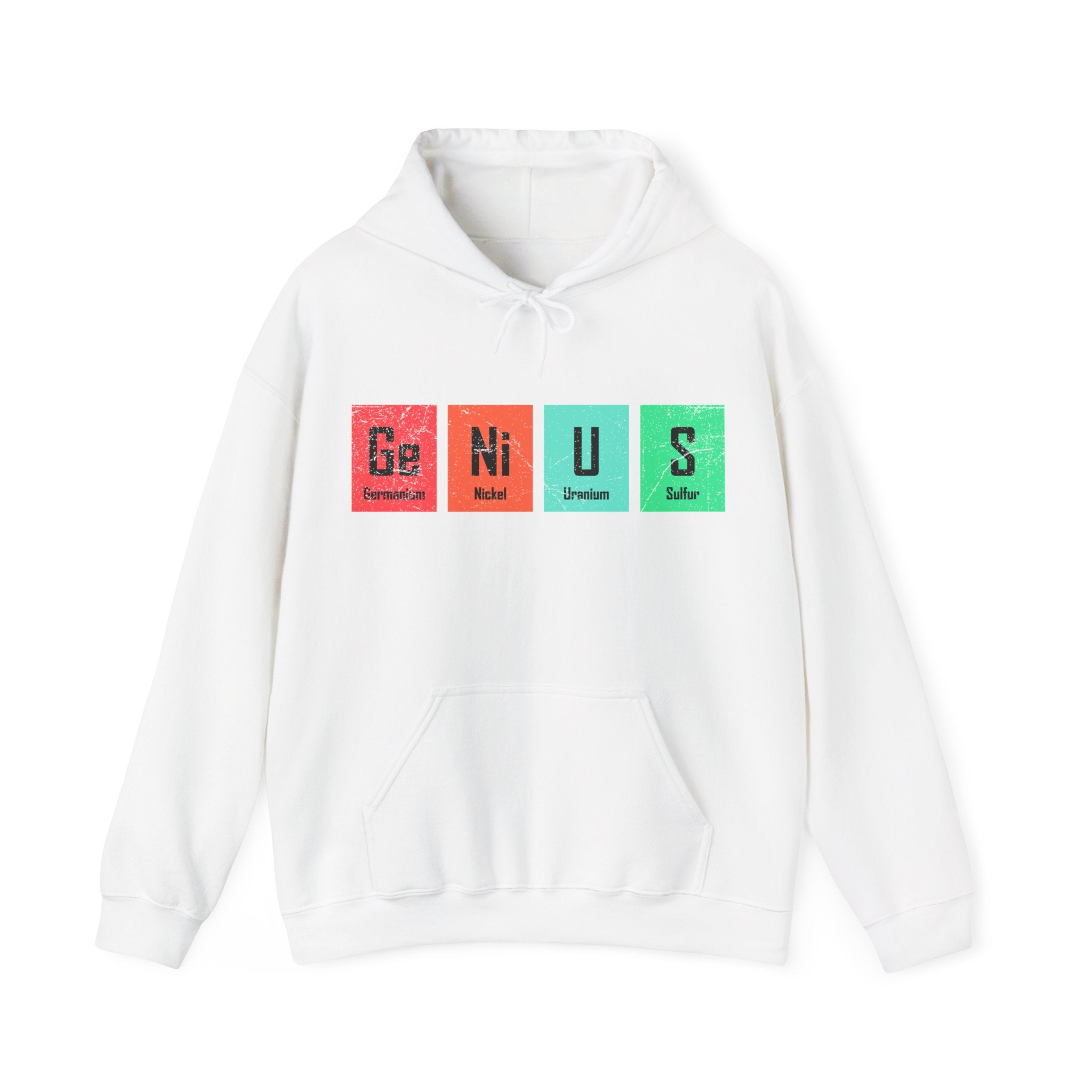 Ge-Ni-U-S - Hooded Sweatshirt with a periodic table-inspired design spelling "Genius" using the elements Germanium, Nickel, Uranium, and Sulfur. This cozy garment combines comfy feel and unique designs for a look that's both clever and comfortable.