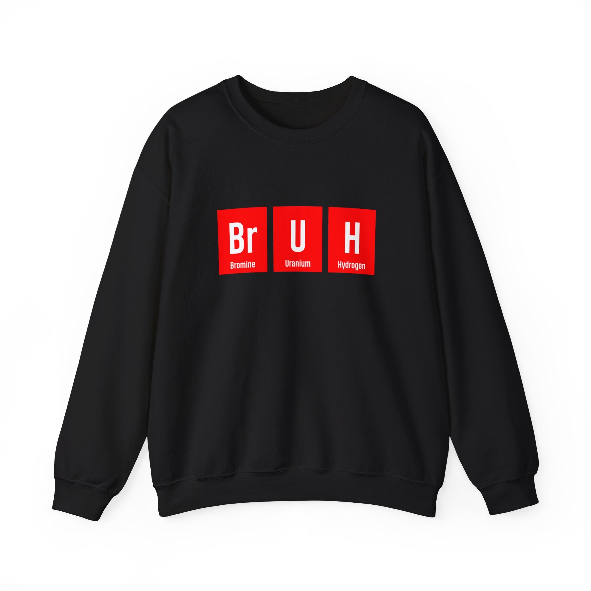 Br-U-H -  Sweatshirt