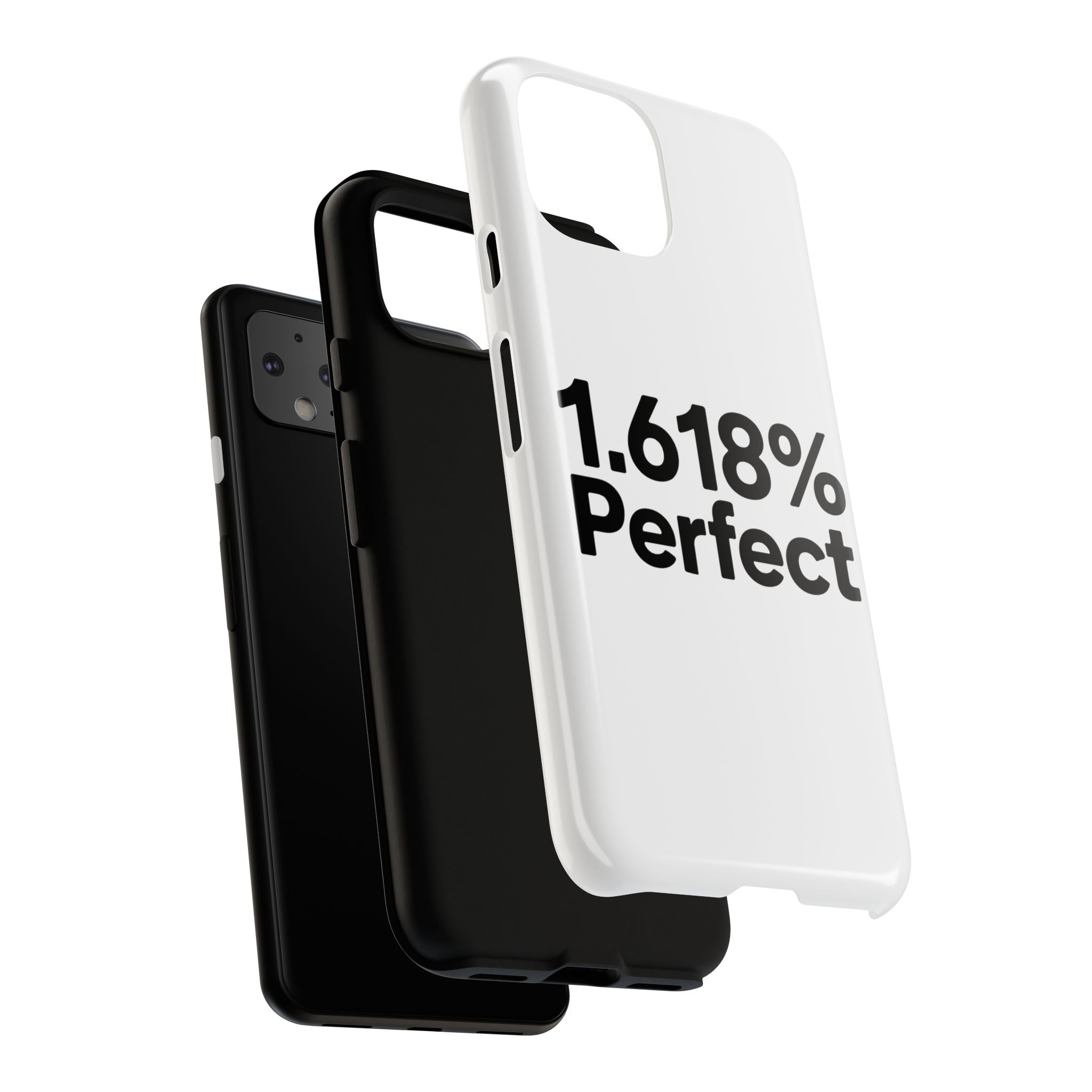 1.618% Perfect- Impact-Resistant Phone Case