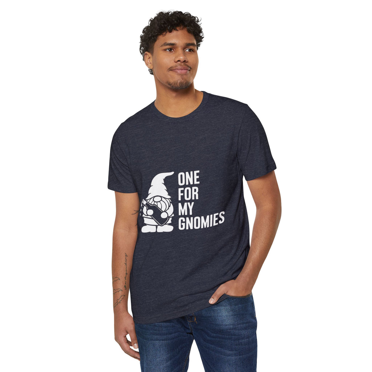 One for My Gnomies Recycled Organic Tee