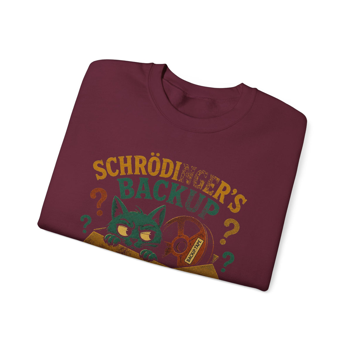 Schrodinger's Backup Sweatshirt