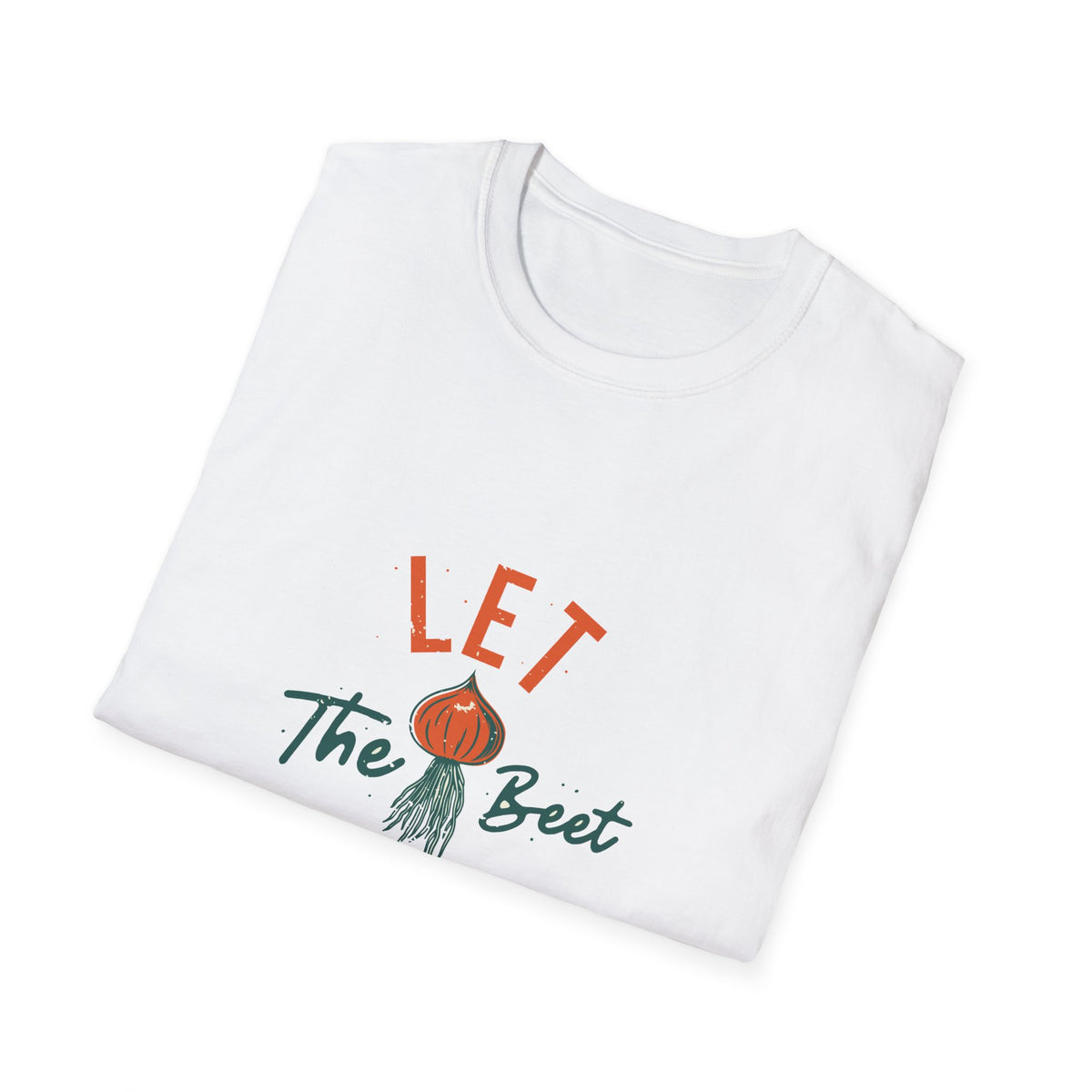 'Let the Beet Drop' beet pun print folded on white t-shirt, funny gift for gardeners