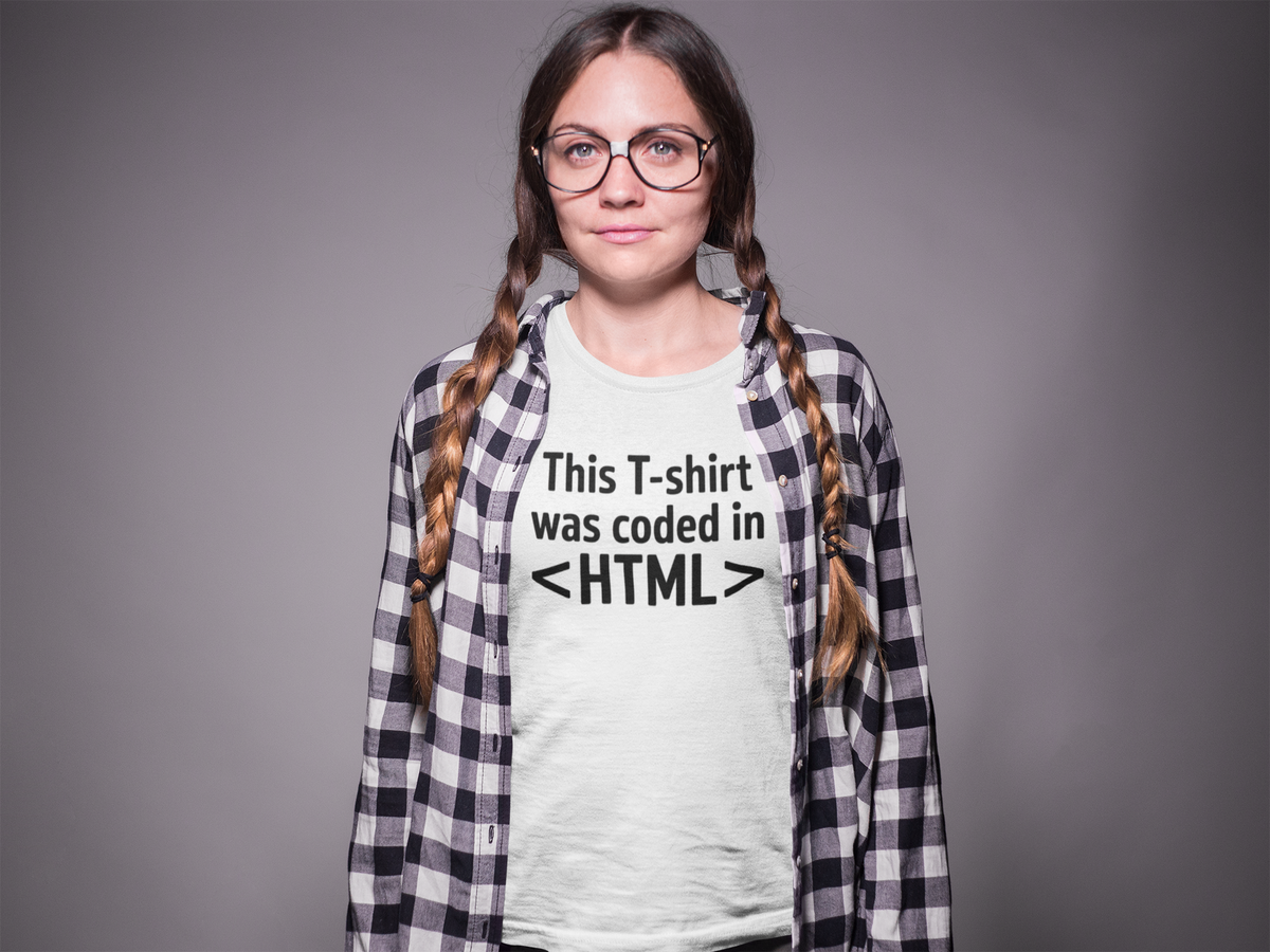 'This T-shirt was coded in HTML' white tee worn by woman with braids in plaid shirt, funny coder gift