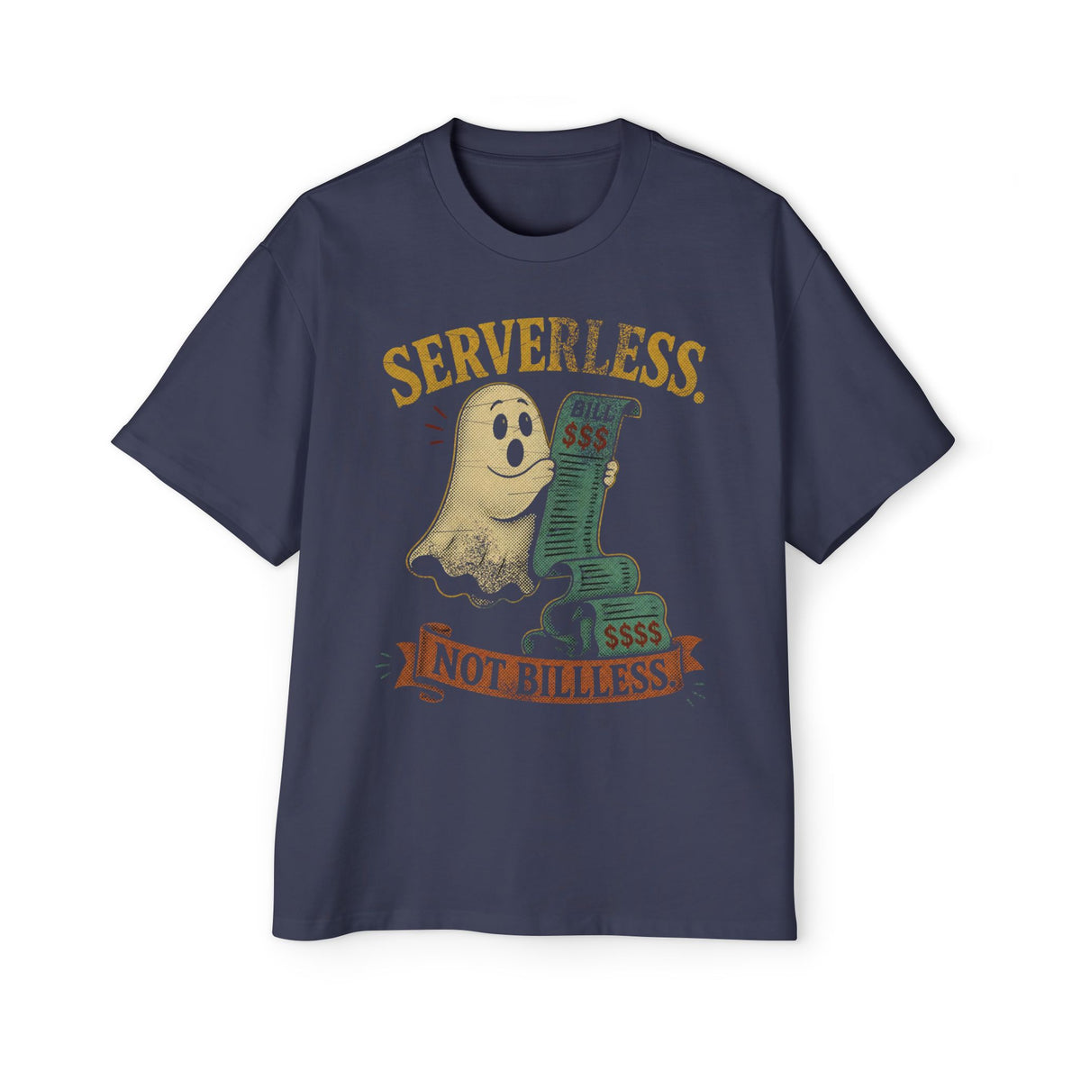 Serverless, Not Billless Oversized Tee
