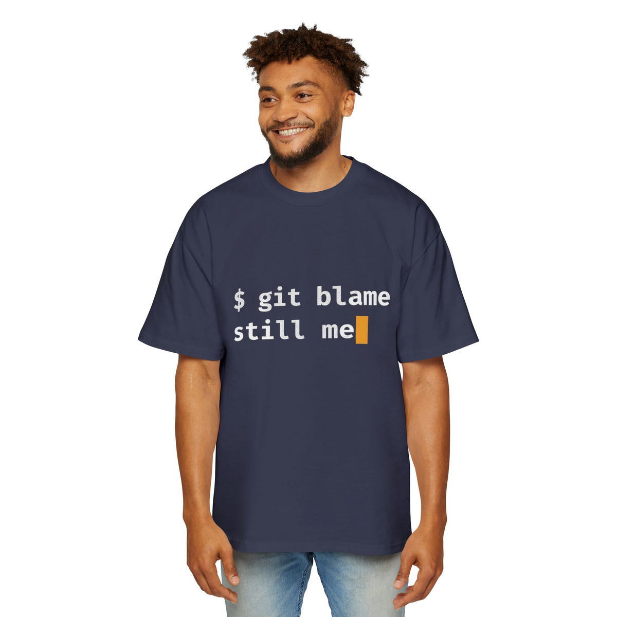 git blame, Still Me Oversized Tee