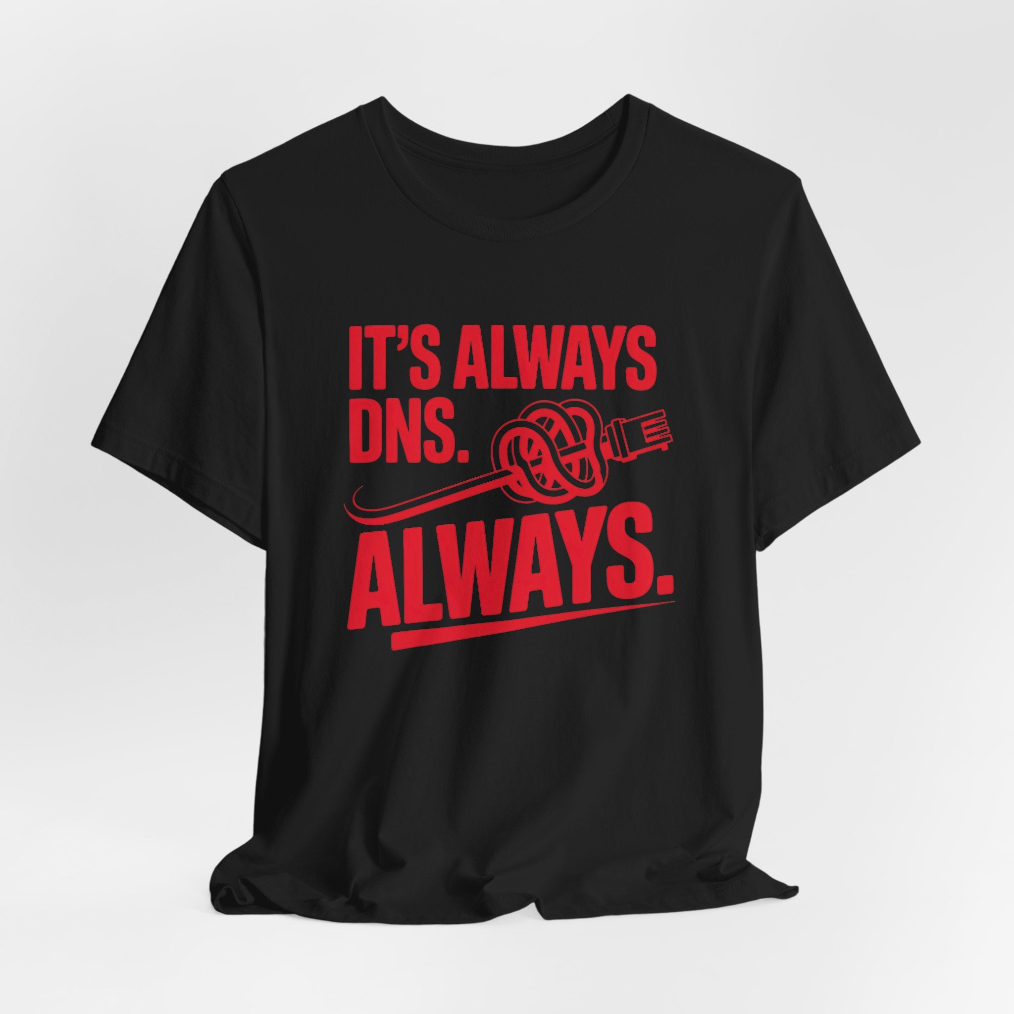 It's Always DNS Tee