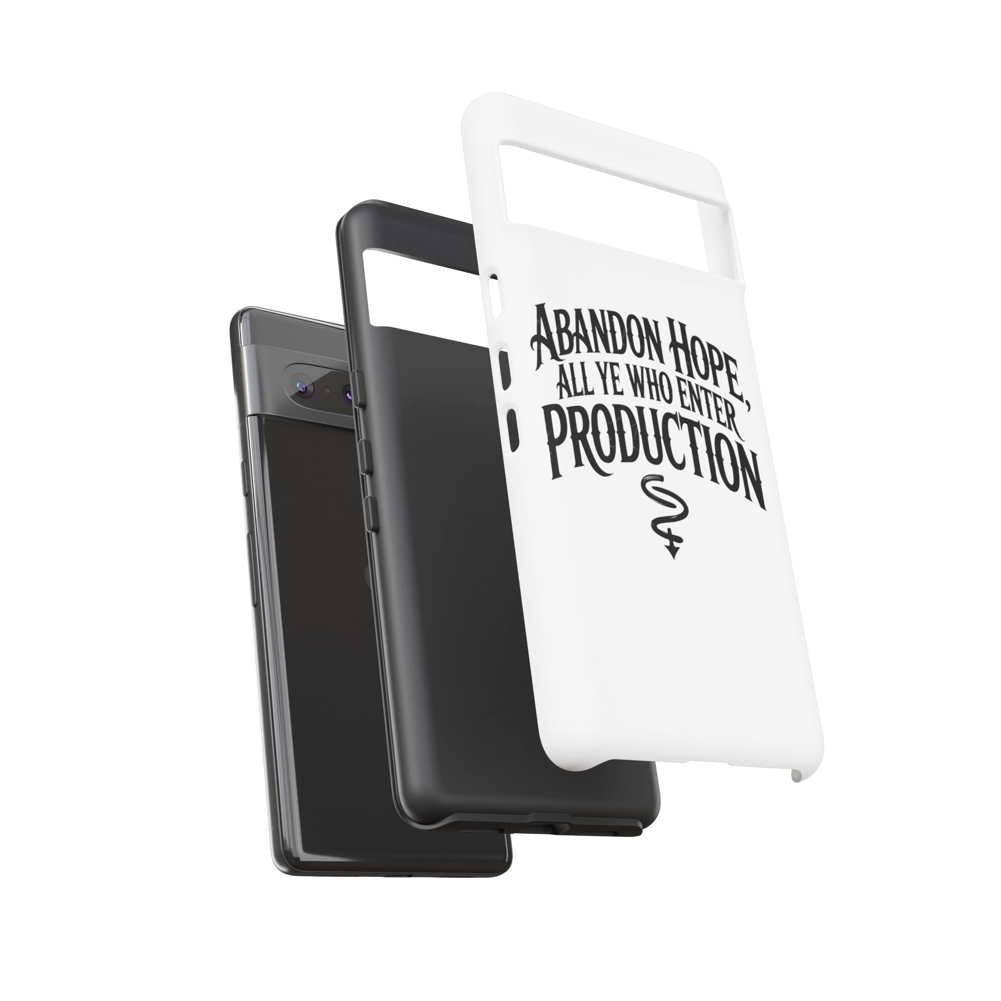 Abandon hope all ye who enter production- Impact-Resistant Phone Case