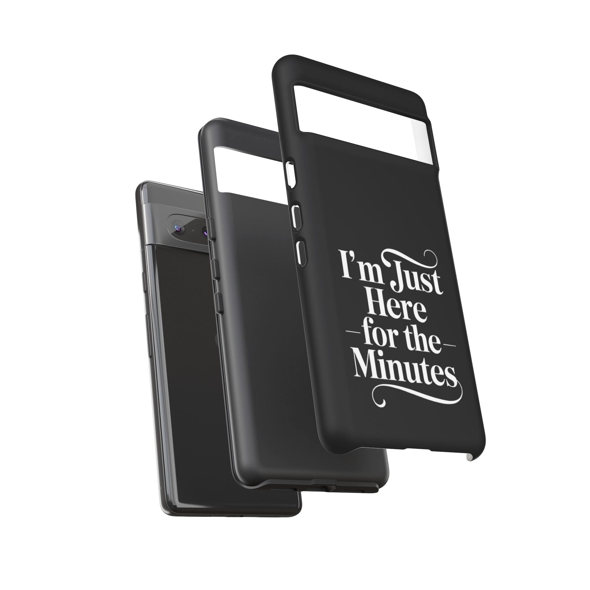I'm just here for the minutes - Impact-Resistant Phone Case