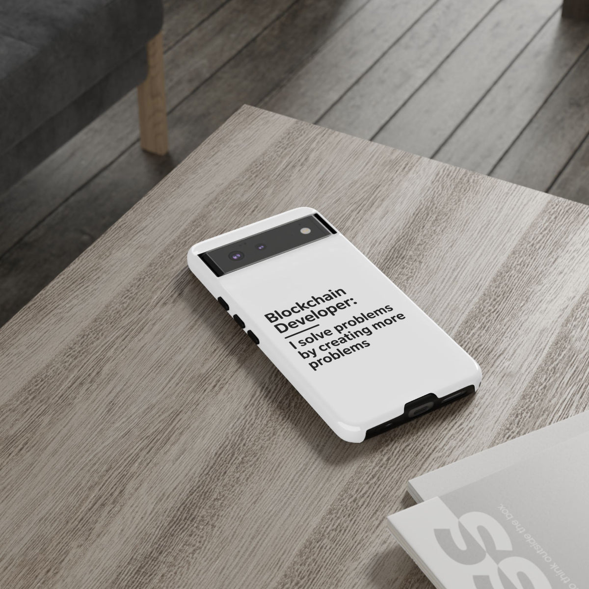 Blockchain Developer, I Solve Problems by Creating More Phone Case