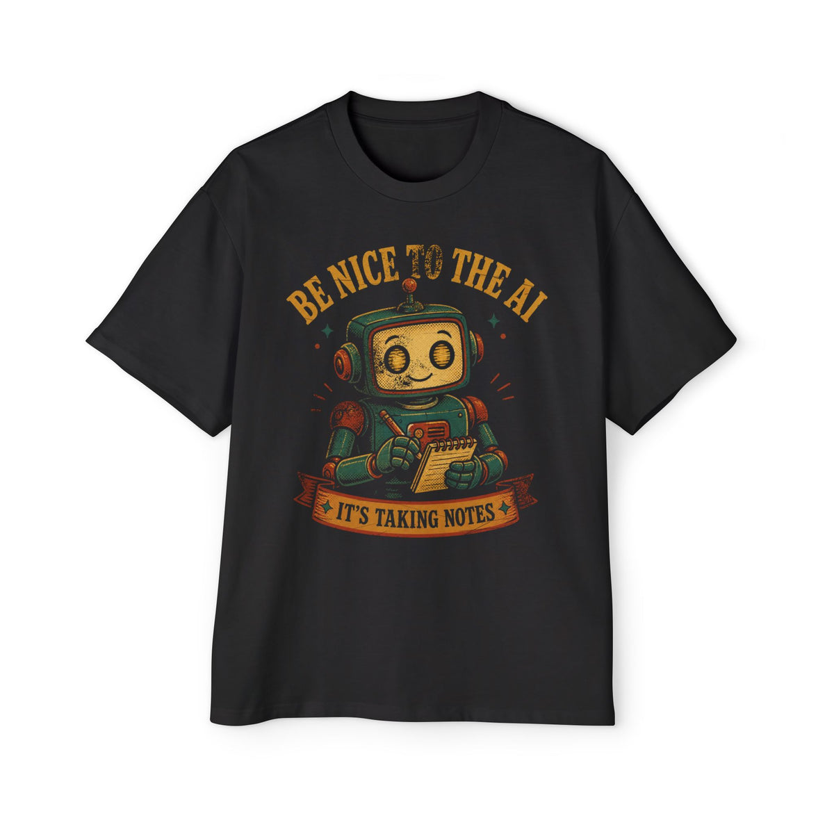 Be Nice to the AI, It's Taking Notes Oversized Tee