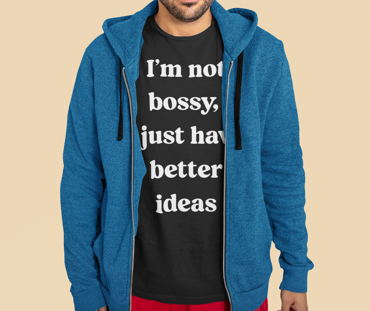 I'm Not Bossy sarcastic leadership text graphic tee, model wearing it indoors