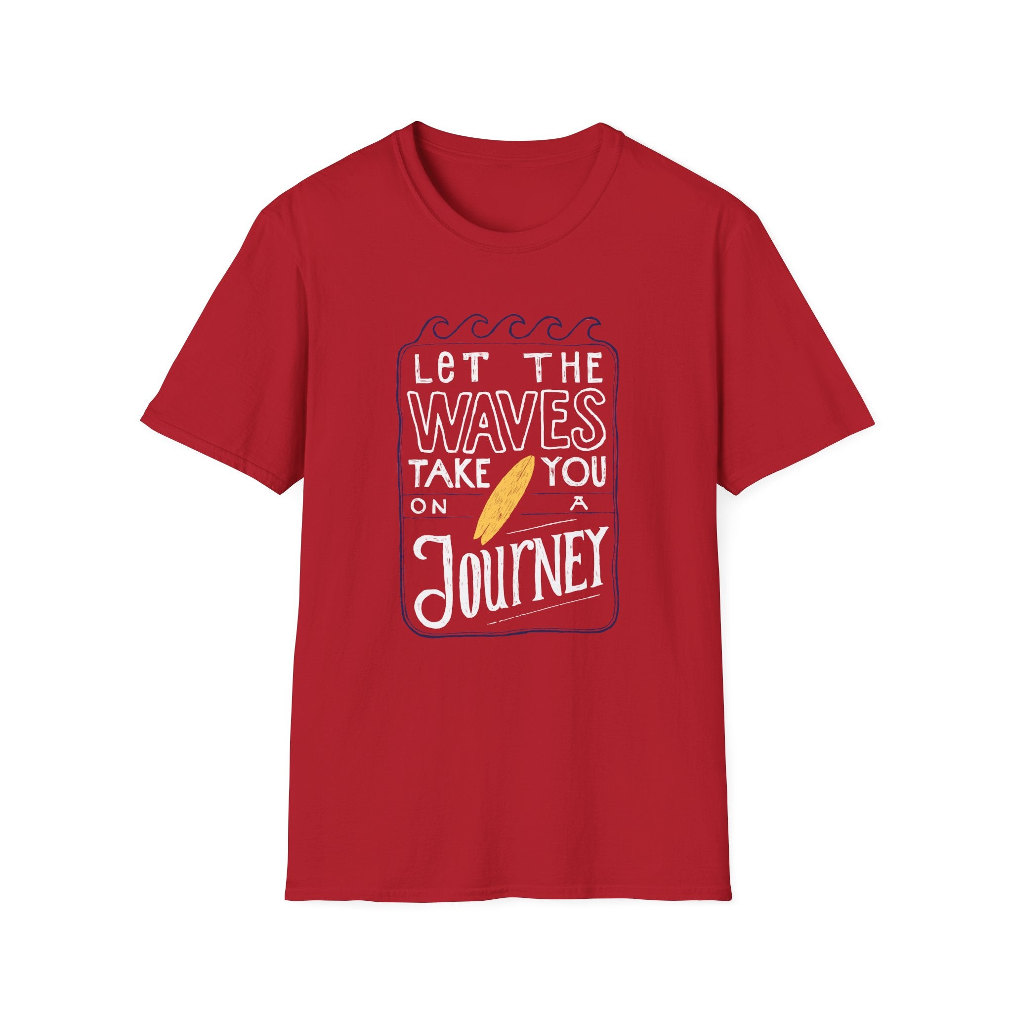 The "Let the Waves Take You On a Journey" T-Shirt in red beautifully showcases the phrase with a wave border. It's ideal for those on a path of self-discovery, capturing your adventurous spirit and passion for exploring unseen destinations.