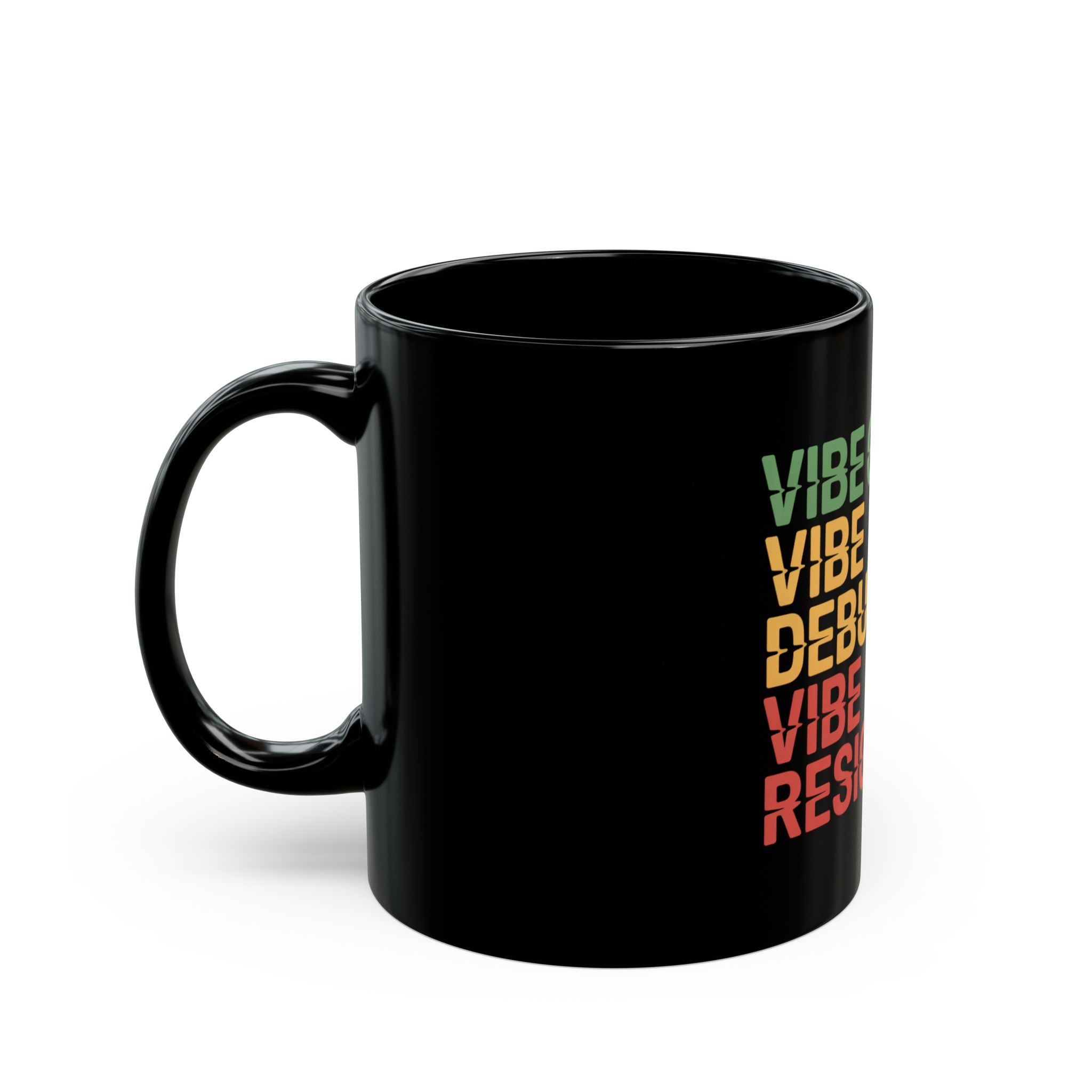 Vibe Coded, Vibe Debugged, Vibe Resigned Mug