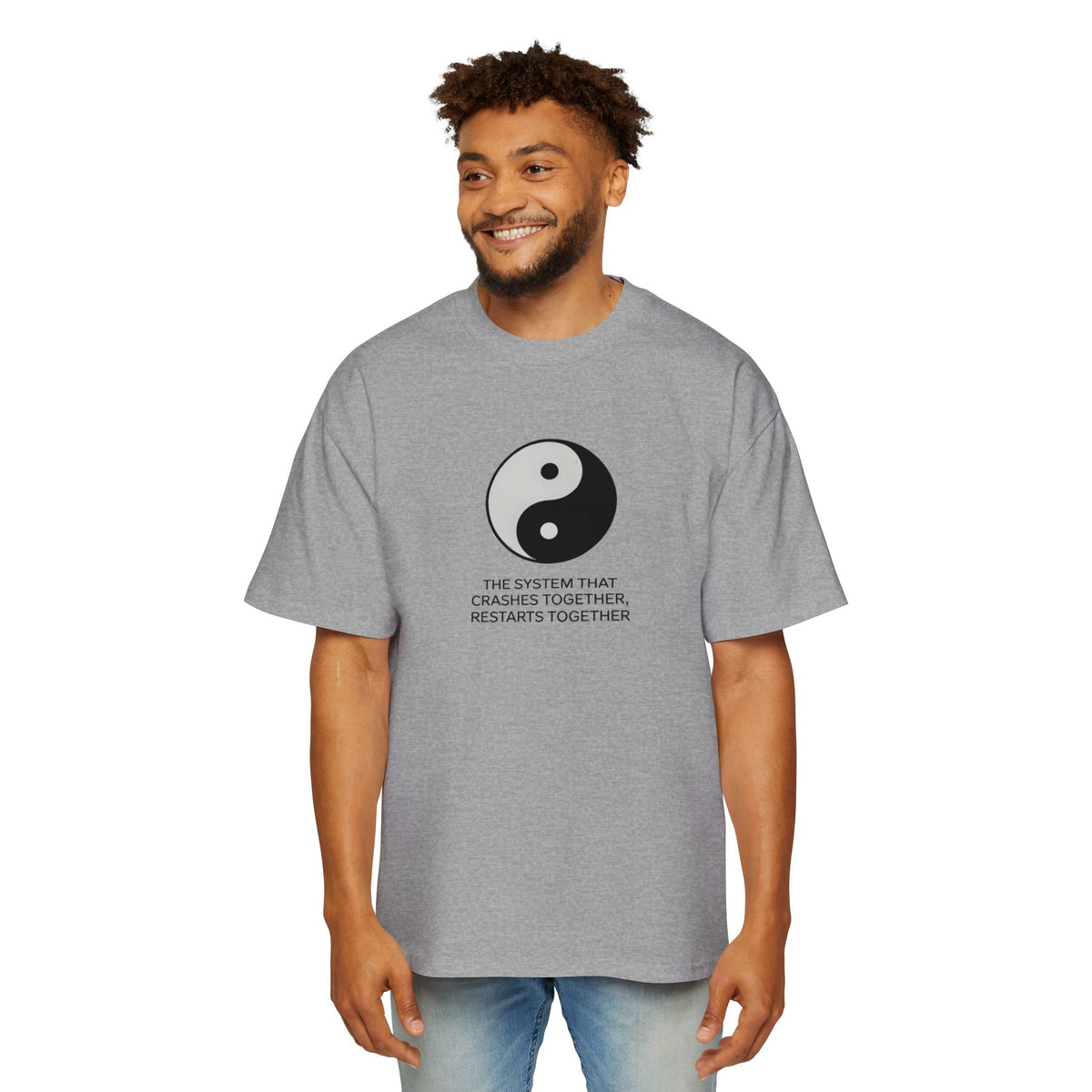The System That Crashes Together, Restarts Together Oversized Tee