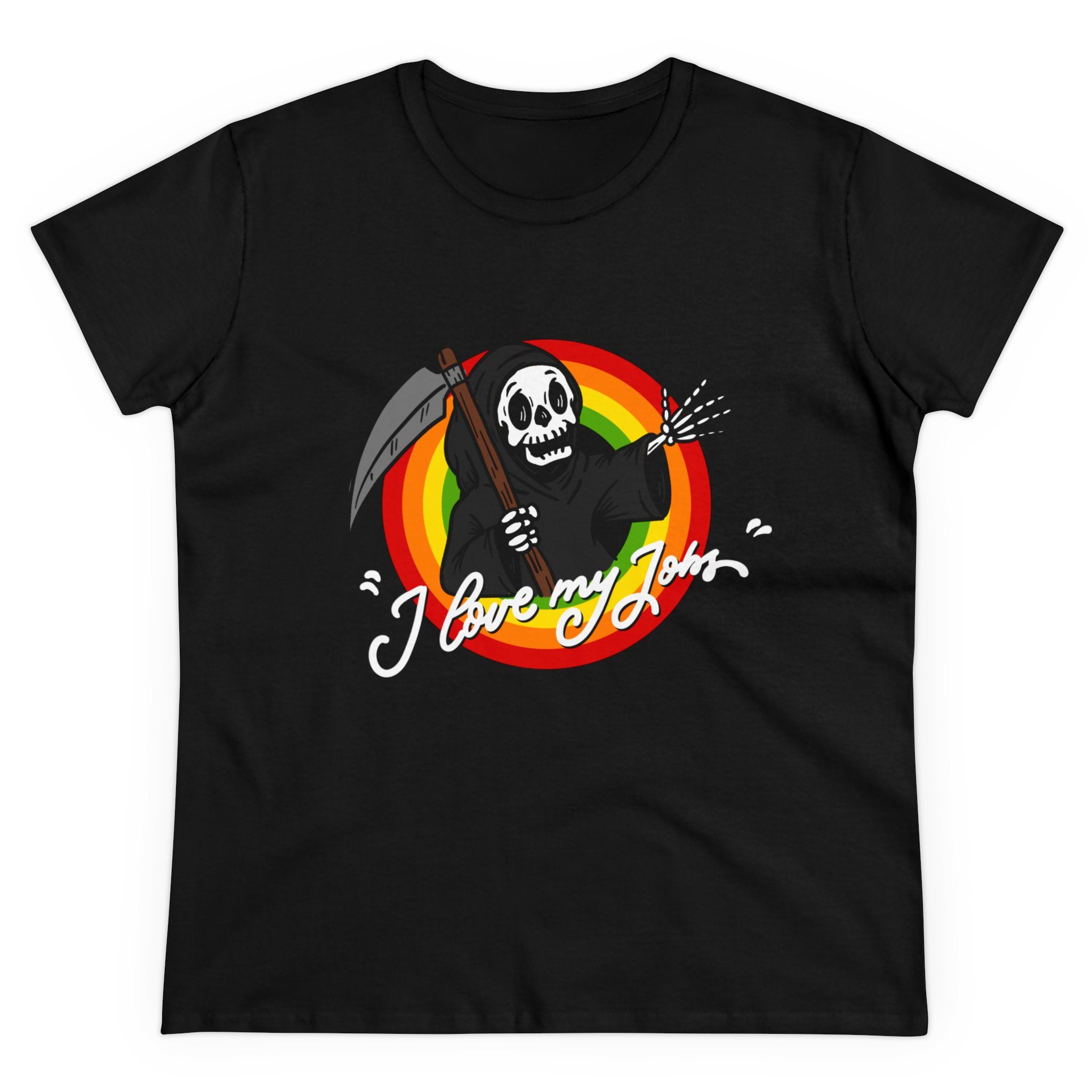 Love My Jobs - Women's Tee: This black T-shirt, crafted from soft, comfortable cotton, features a cartoon grim reaper with a scythe and rainbow background. The phrase "I love my job" appears in white cursive text.