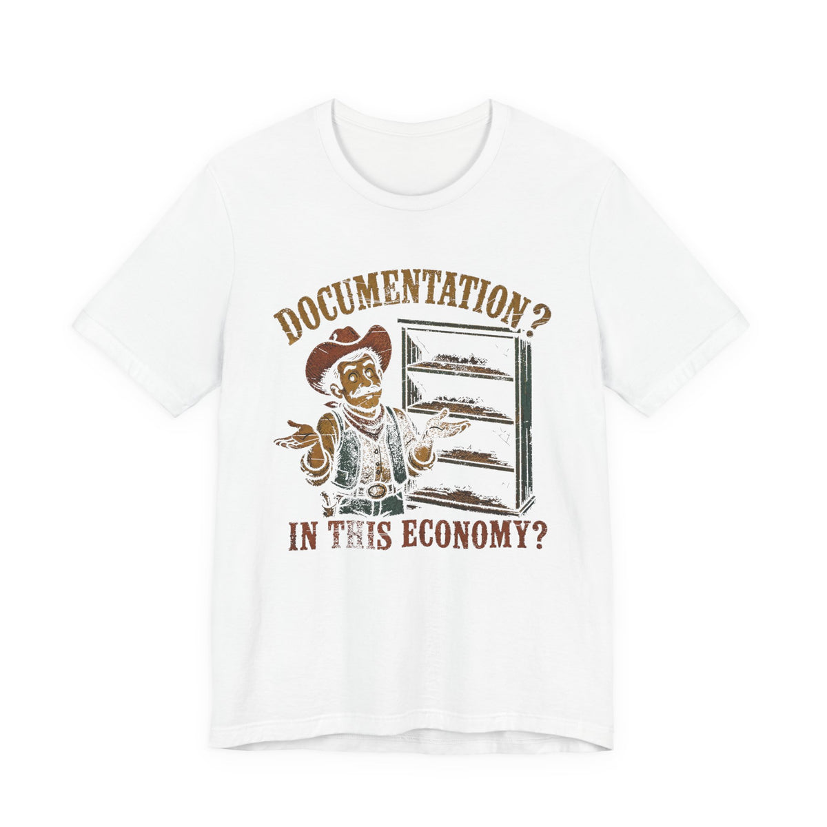 Documentation? In This Economy? T-Shirt