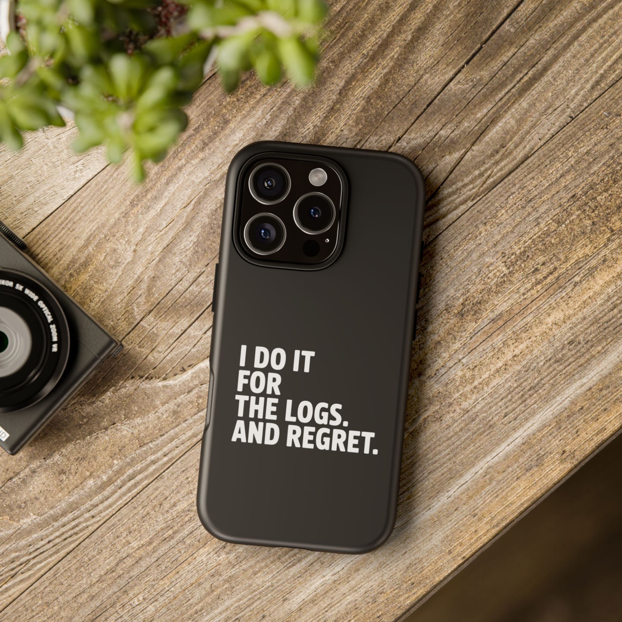 I DO IT FOR THE LOGS White- Impact-Resistant Phone Case