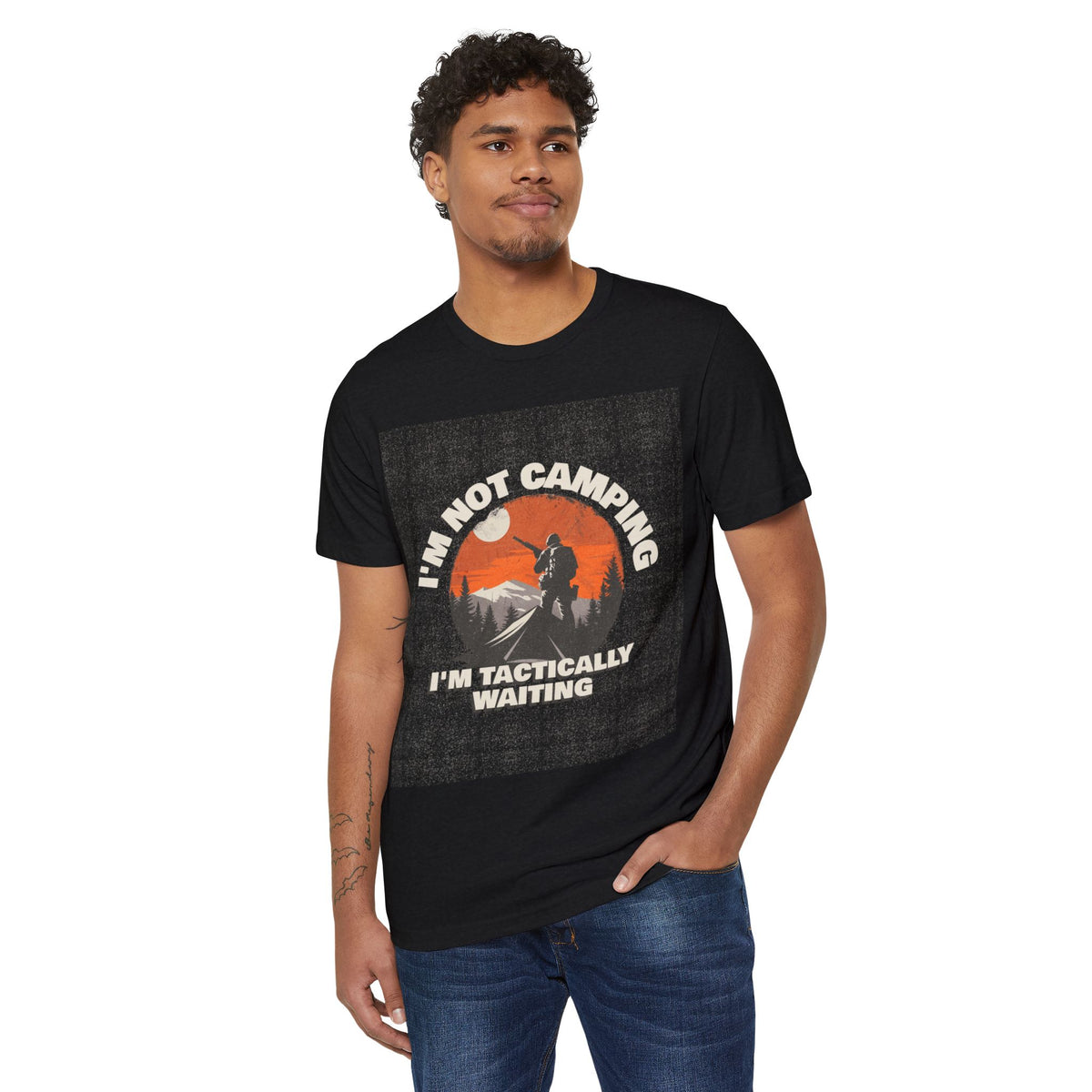 I'm Not Camping, I'm Tactically Waiting Recycled Organic Tee