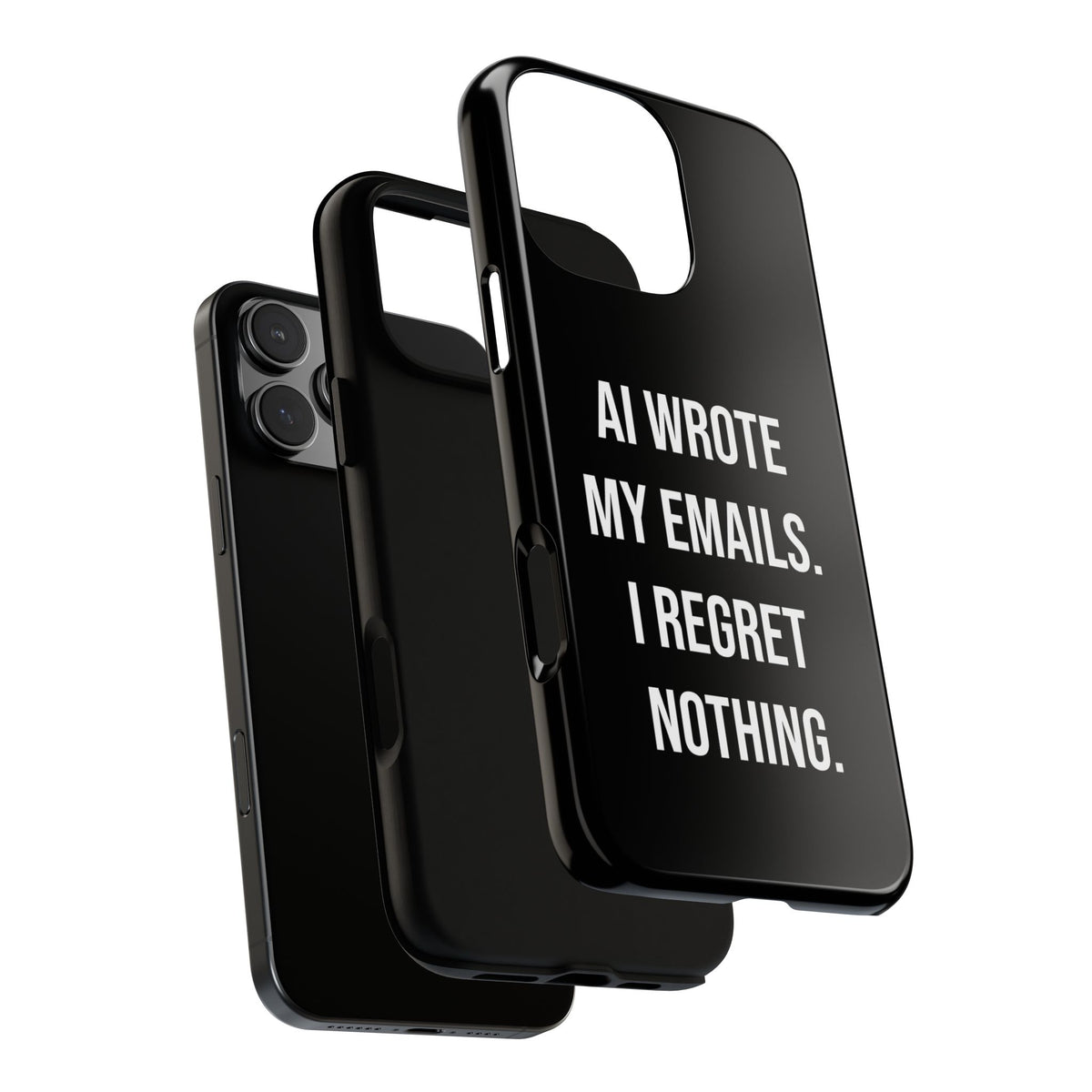 AI Wrote My Emails, I Regret Nothing Phone Case