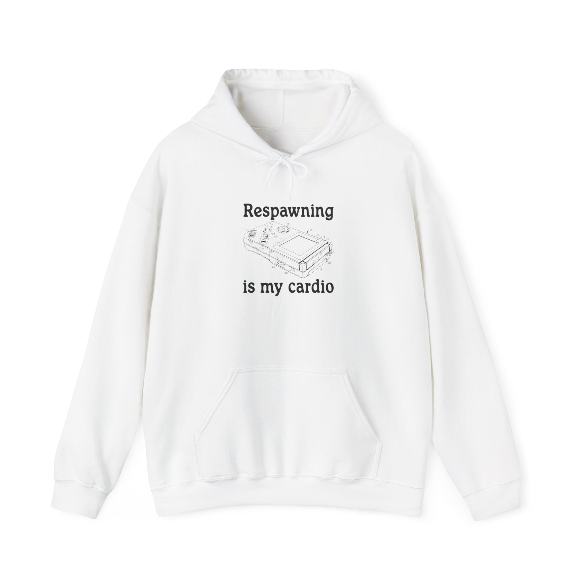 Respawning is My Cardio - Hooded Sweatshirt