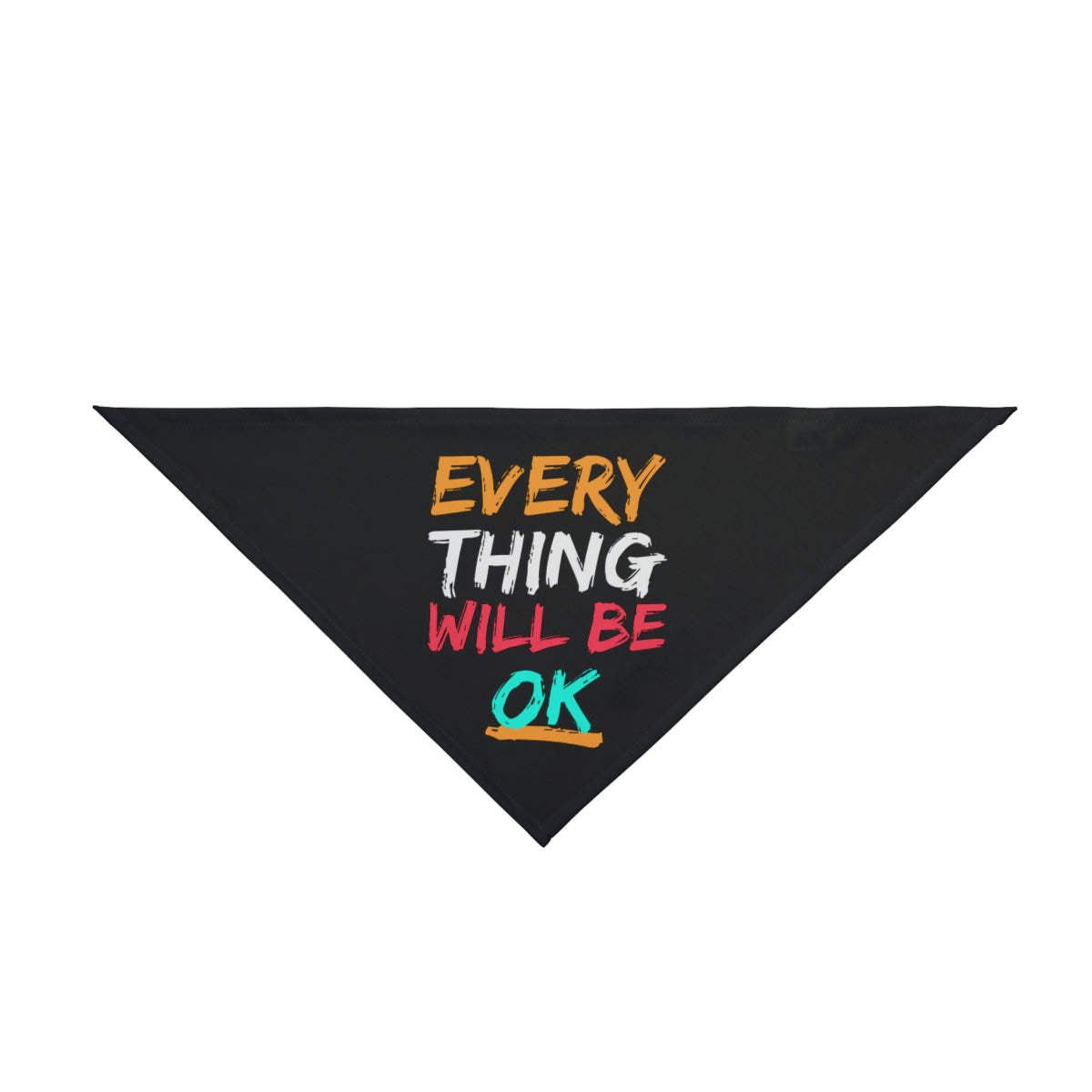 Everything will be Ok - Pet Bandana