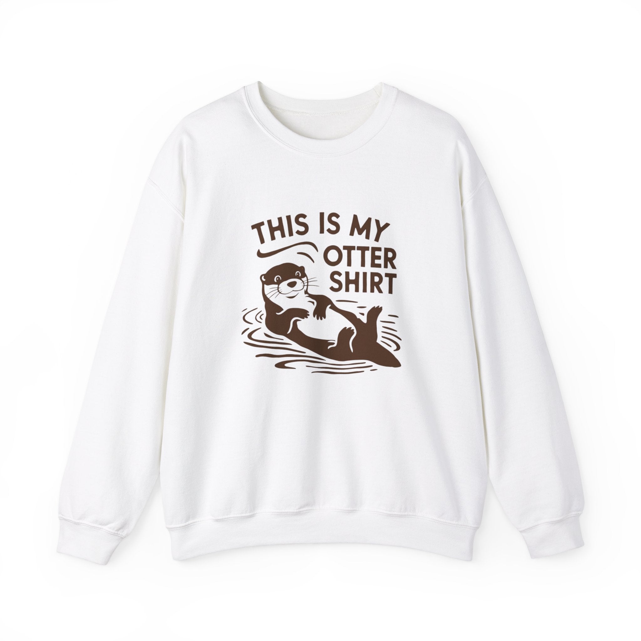 A cozy white My Otter Shirt - Sweatshirt featuring a graphic of an otter lying down and text that reads "This is my otter shirt," perfect for the chilly seasons.