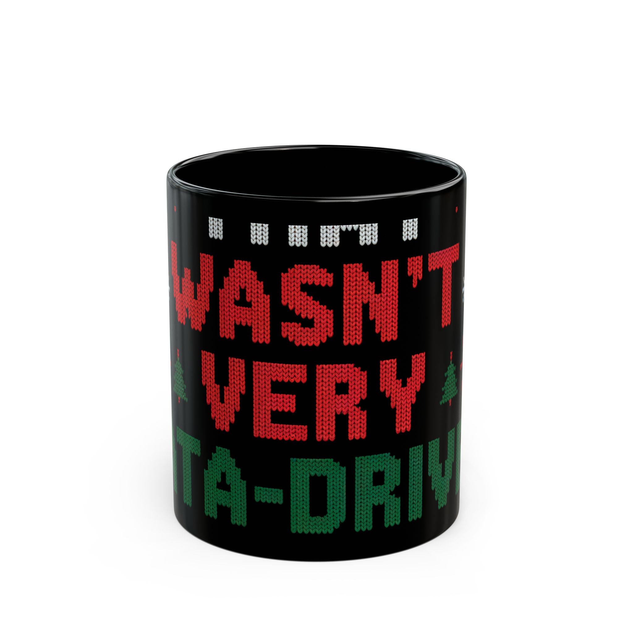 That wasnt very data driven of you - Black Mug