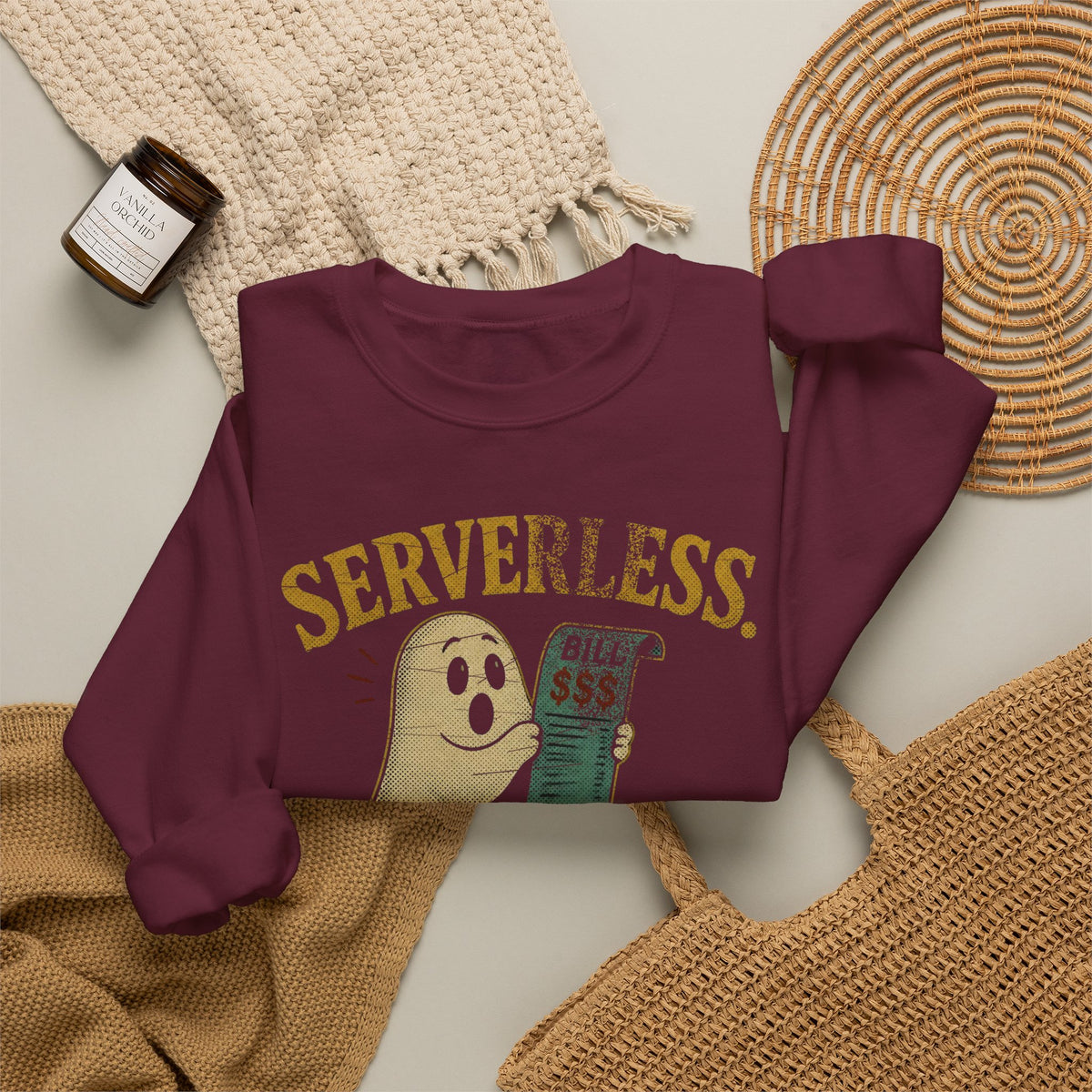 Serverless, Not Billless Sweatshirt