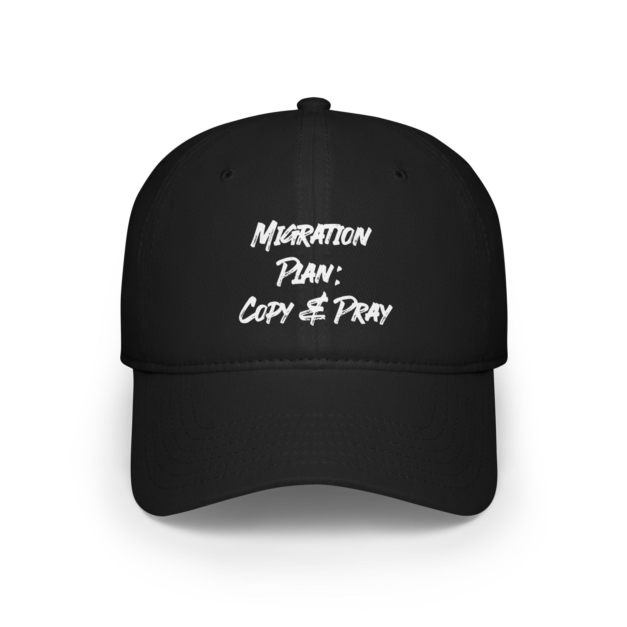 Migration Plan Copy and Pray - Hat