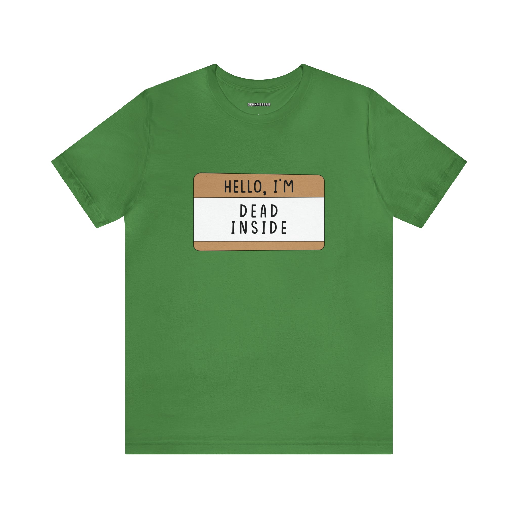Green Hello, I'm Dead Inside T-Shirt with a quirky design nametag graphic on the chest.